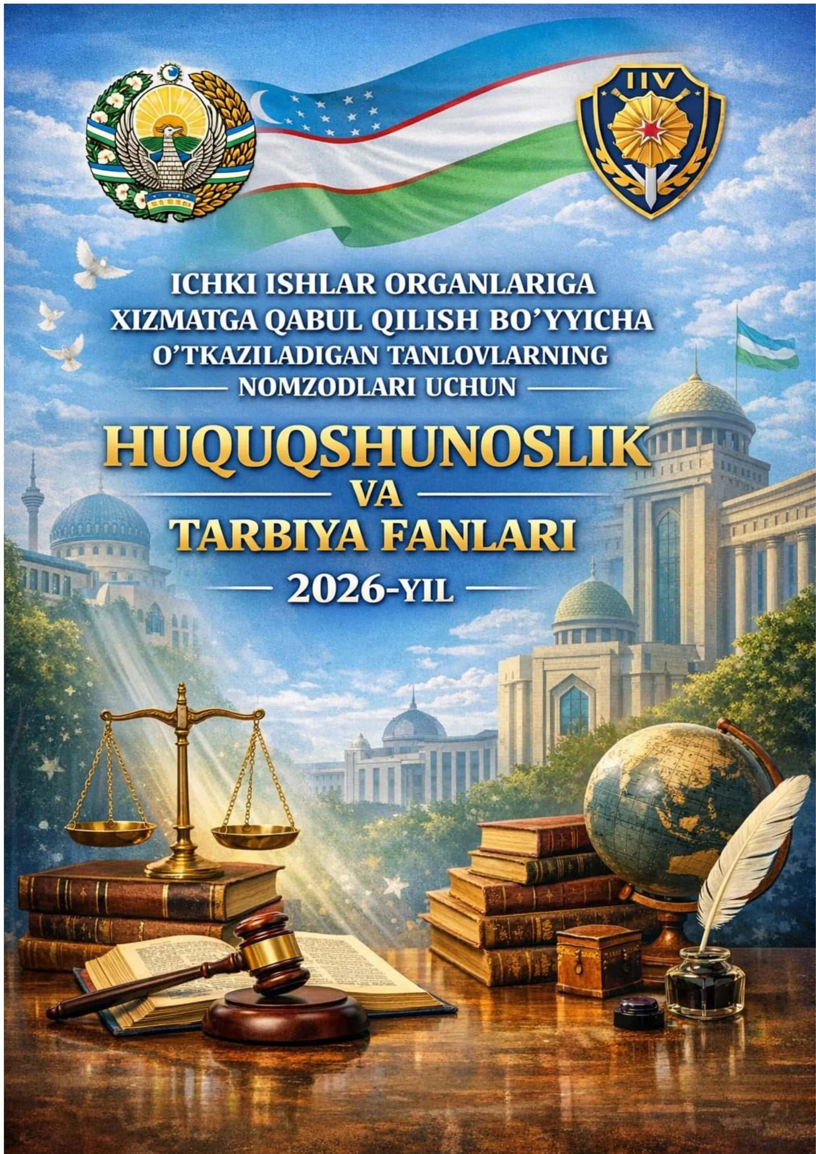 Ichki ishlar organlariga xizmatga qabul qilish bo'yicha o'tkaziladigan tanlovlarning nomzodlari uchun savollar