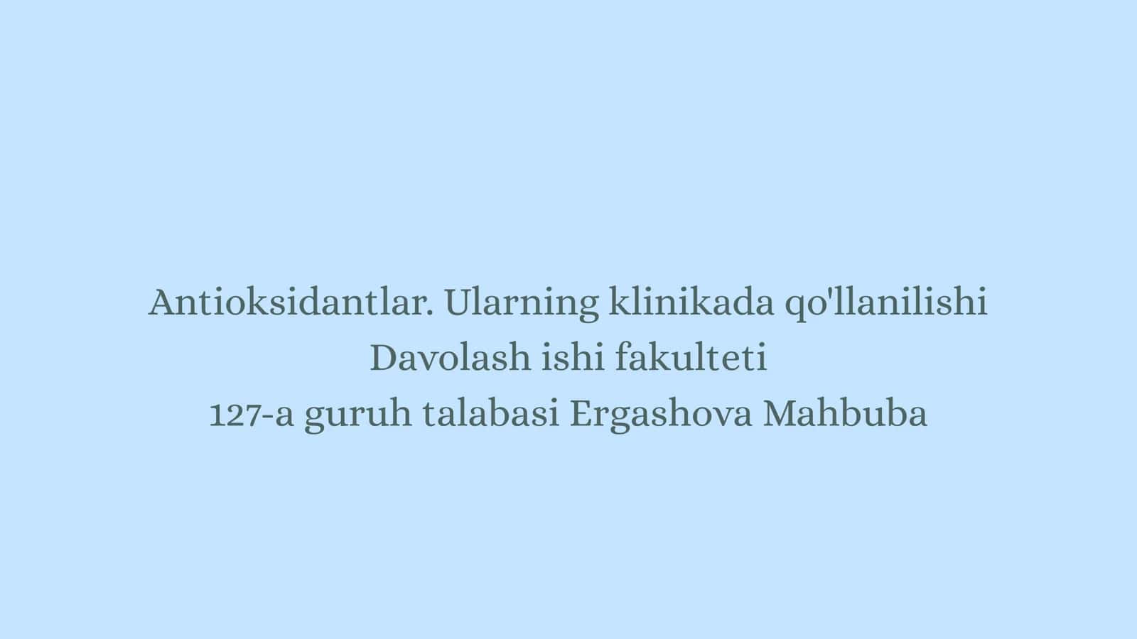 Antioksidantlar. Ularning klinikada qo'llanilishi