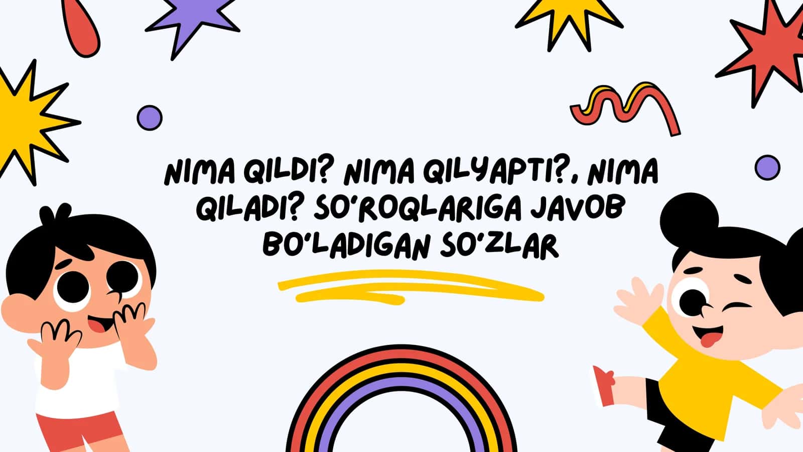 O'quvchilarga harakatni bildirgan so'zlarni o'rgatish