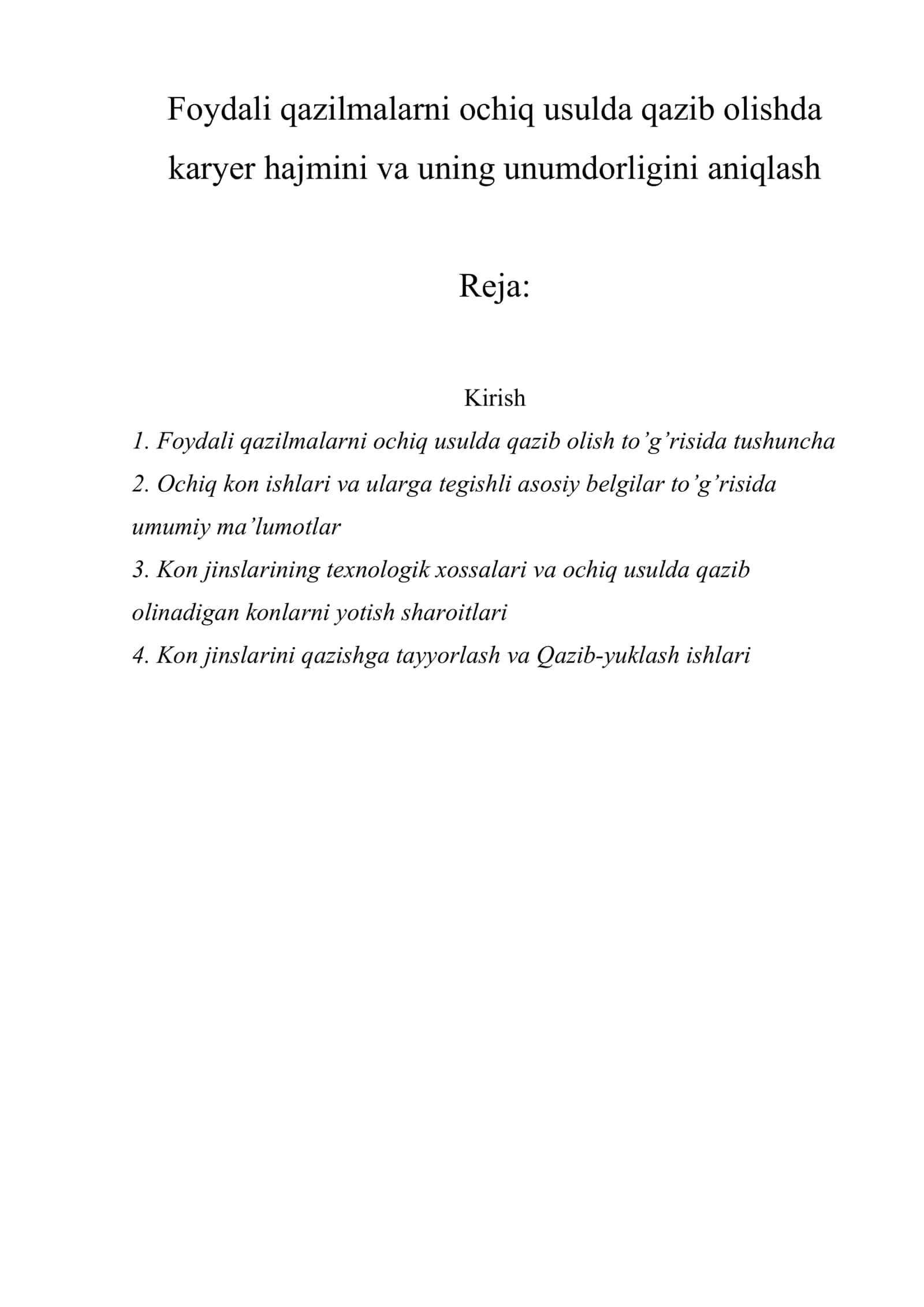 Foydali qazilmalarni ochiq usulda qazib olishda karyer hajmini va uning unumdorligini aniqlash