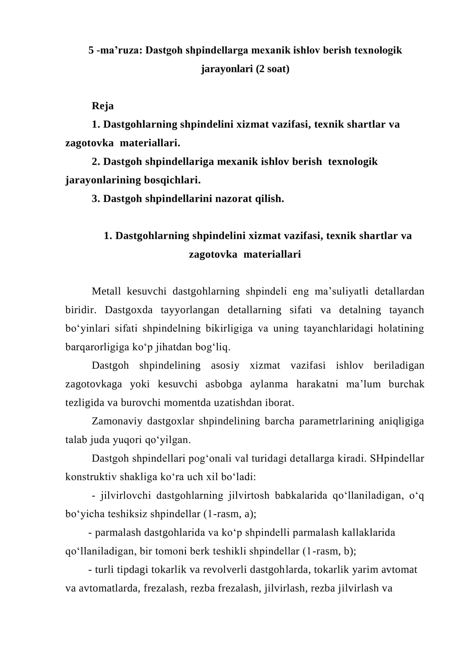 Dastgoh shpindellarga mexanik ishlov berish texnologik jarayonlari