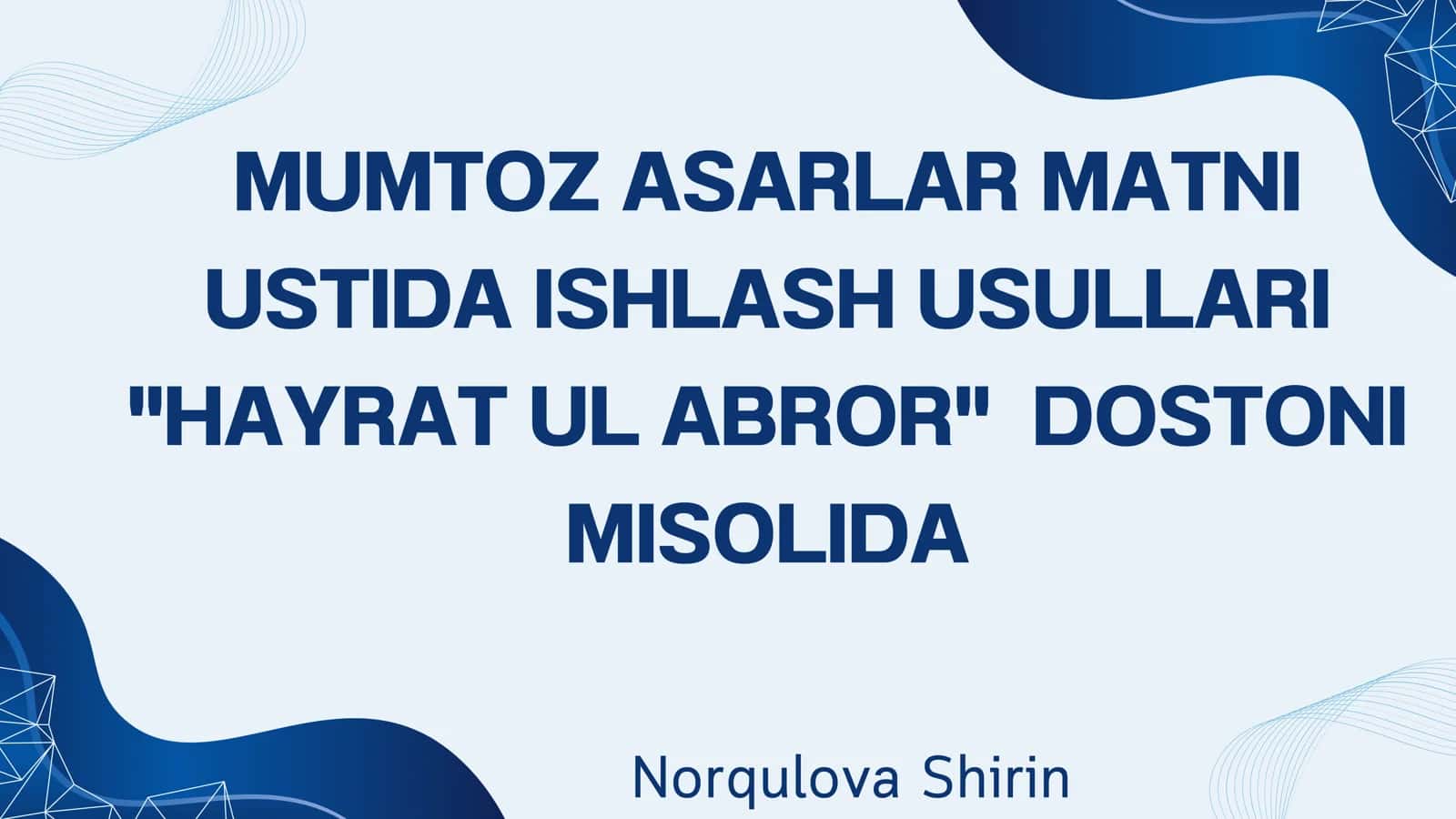 Mumtoz asarlar matni ustida ishlash usullari