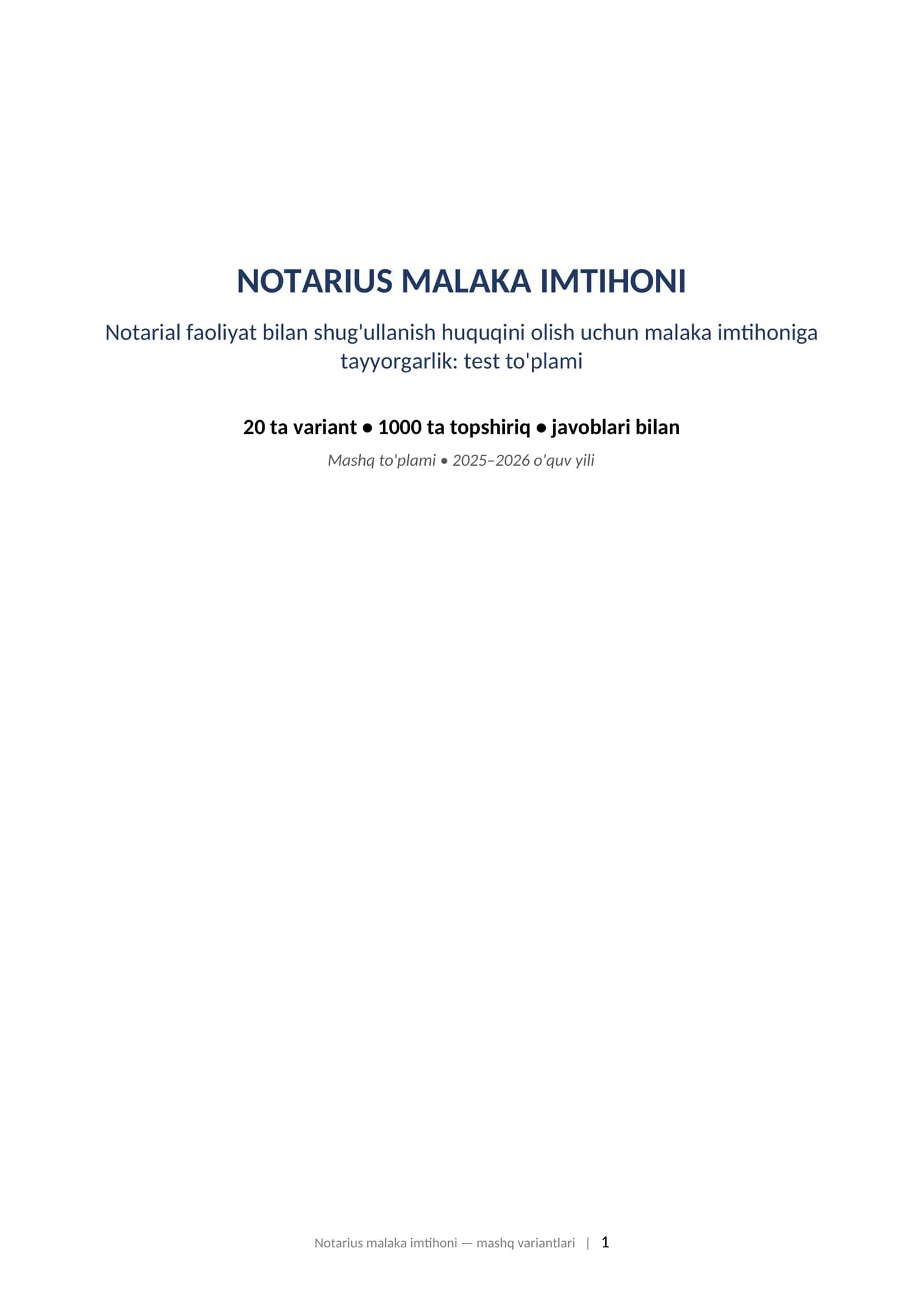 NOTARIUS MALAKA IMTIHONI Notarial faoliyat bilan shug'ullanish huquqini olish uchun malaka imtihoniga tayyorgarlik: test to'plami