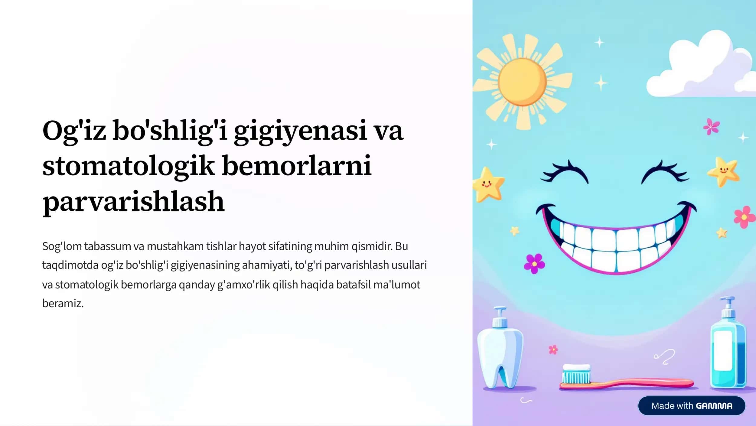 Og'iz bo'shlig'i gigiyenasi va stomatologik bemorlarni parvarishlash