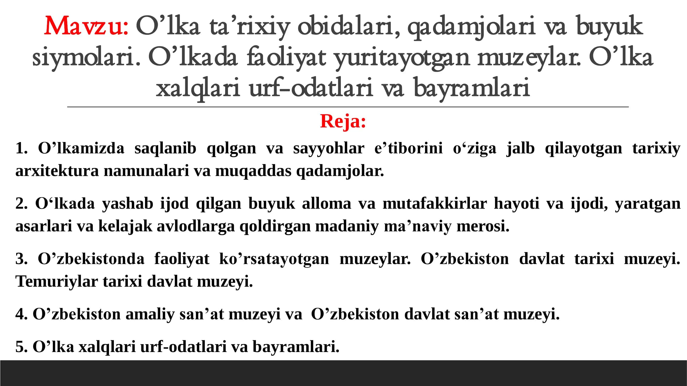 O’lka ta’rixiy obidalari, qadamjolari va buyuk siymolari