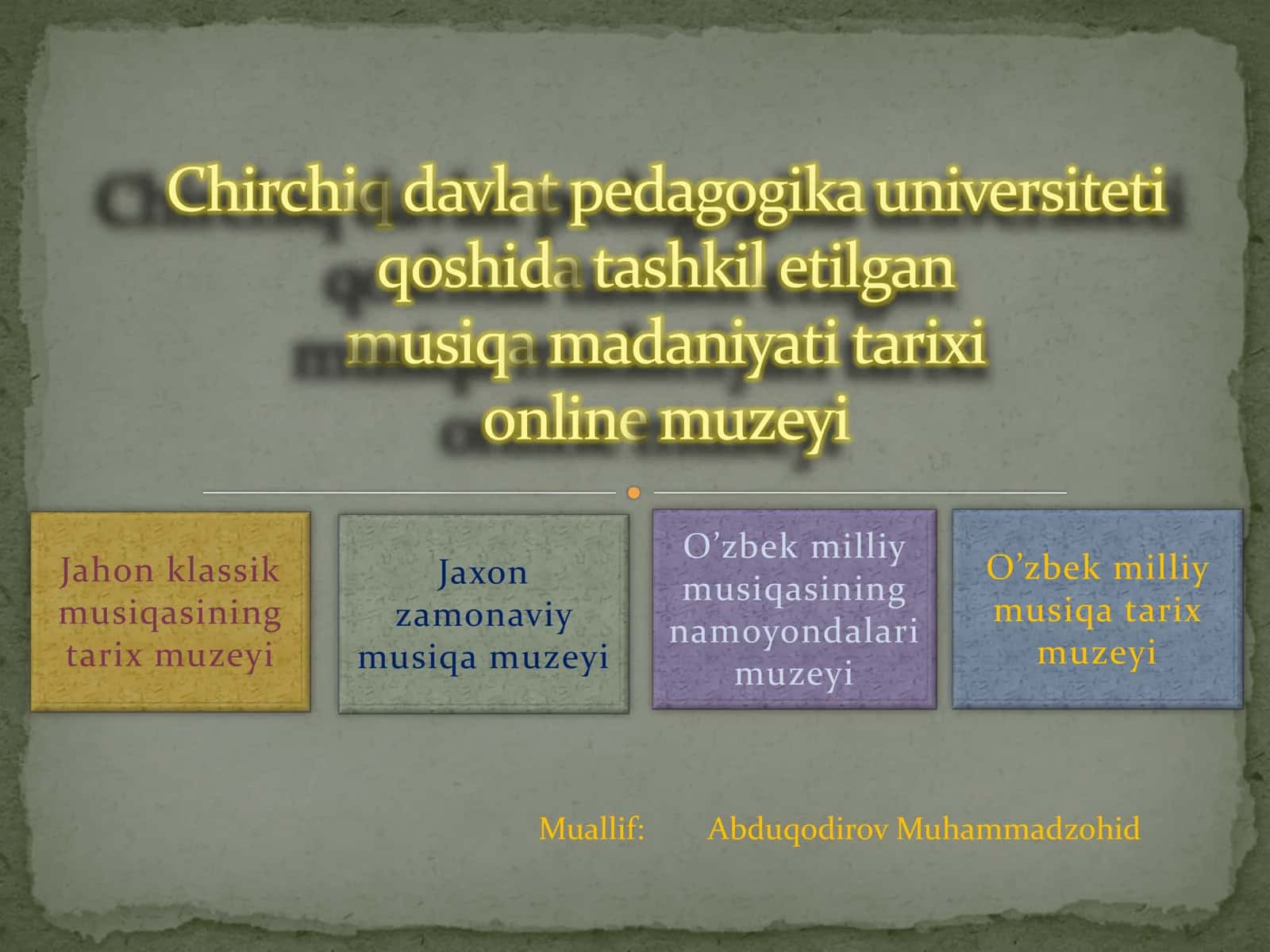 Jahon klassik musiqasining tarix muzeyi