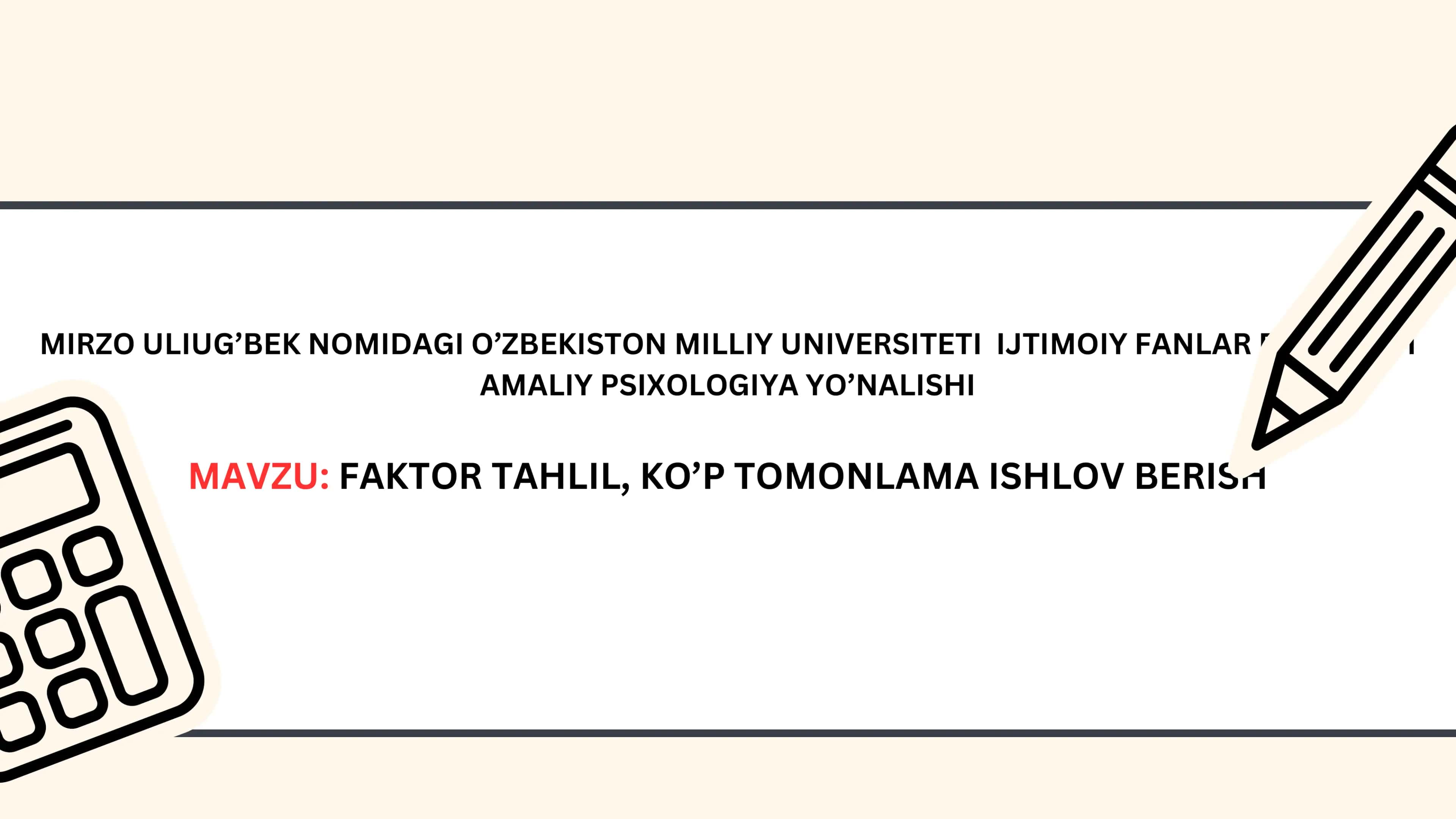 FAKTOR TAHLIL, KO’P TOMONLAMA ISHLOV BERISH