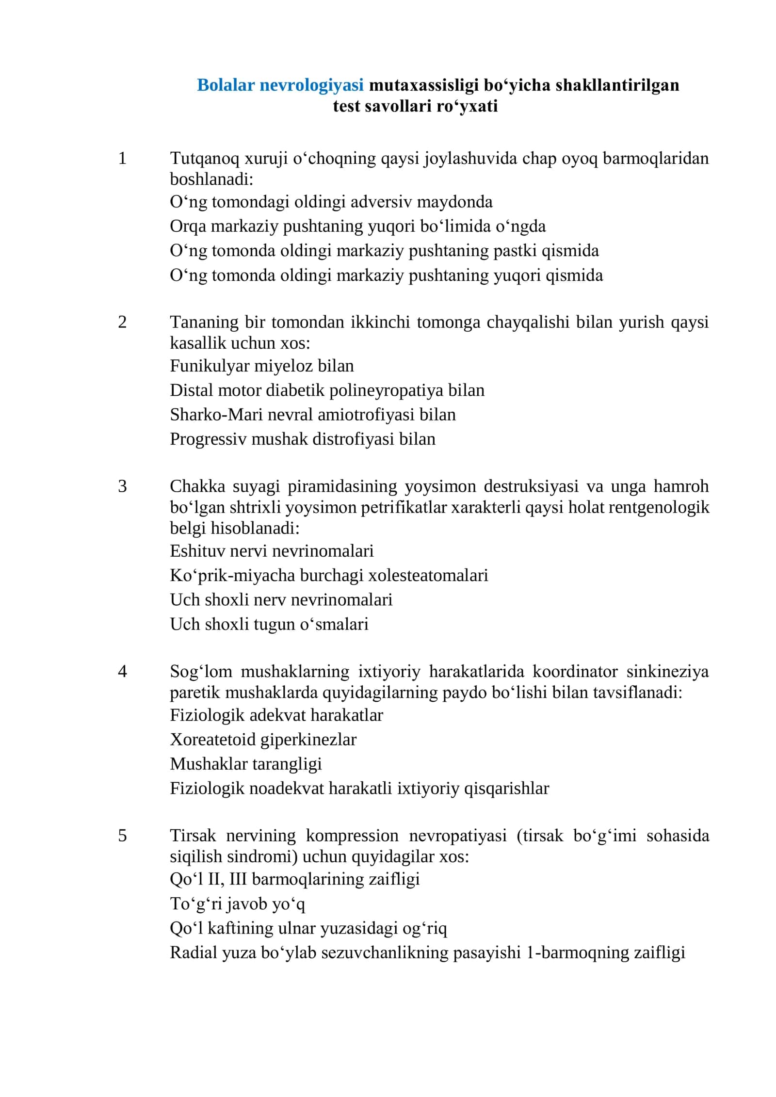 Bolalar nevrologiyasi mutaxassisligi boʻyicha shakllantirilgan test savollari roʻyxati 2026