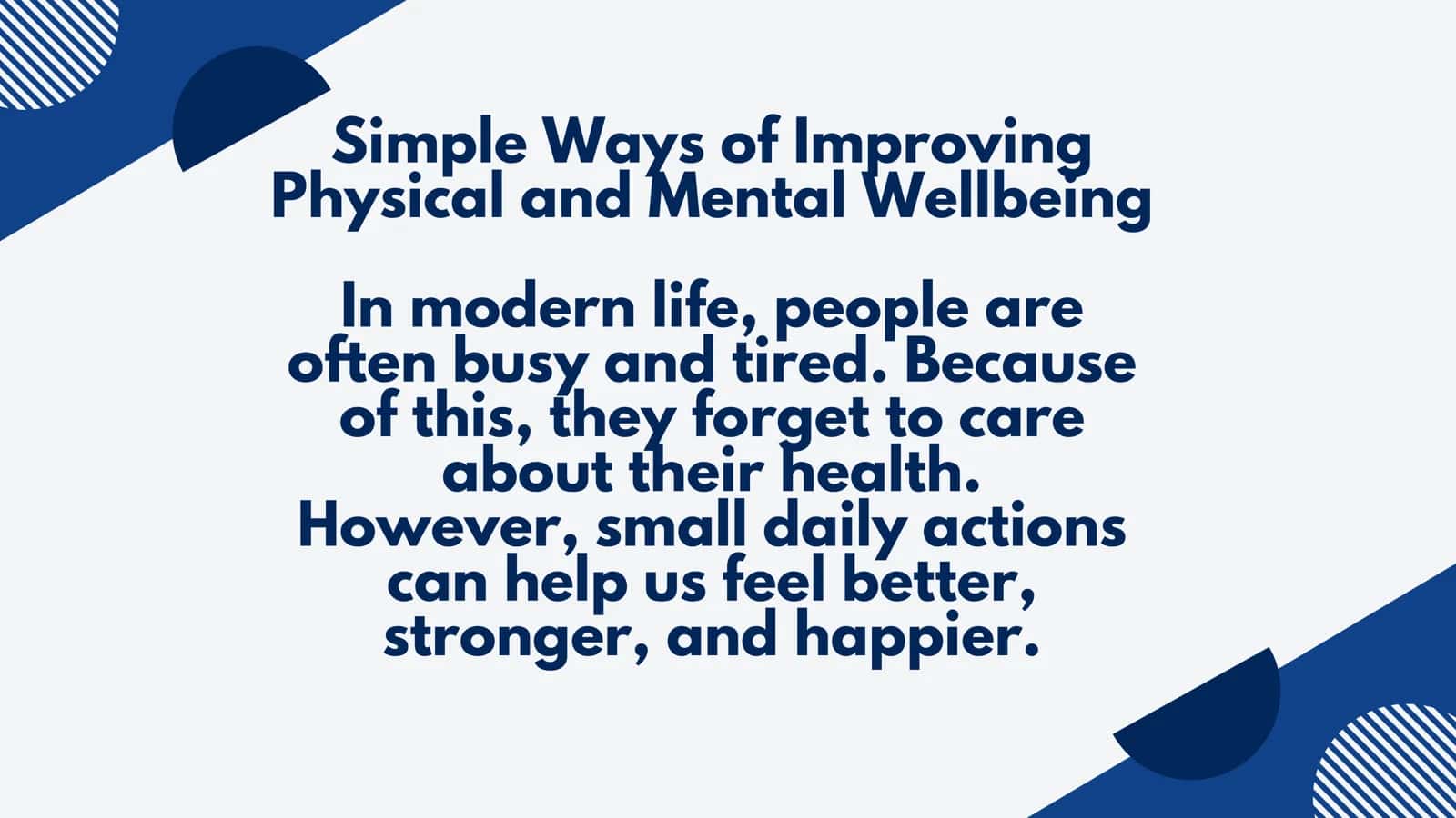 Simple Ways of Improving Physical and Mental Wellbeing