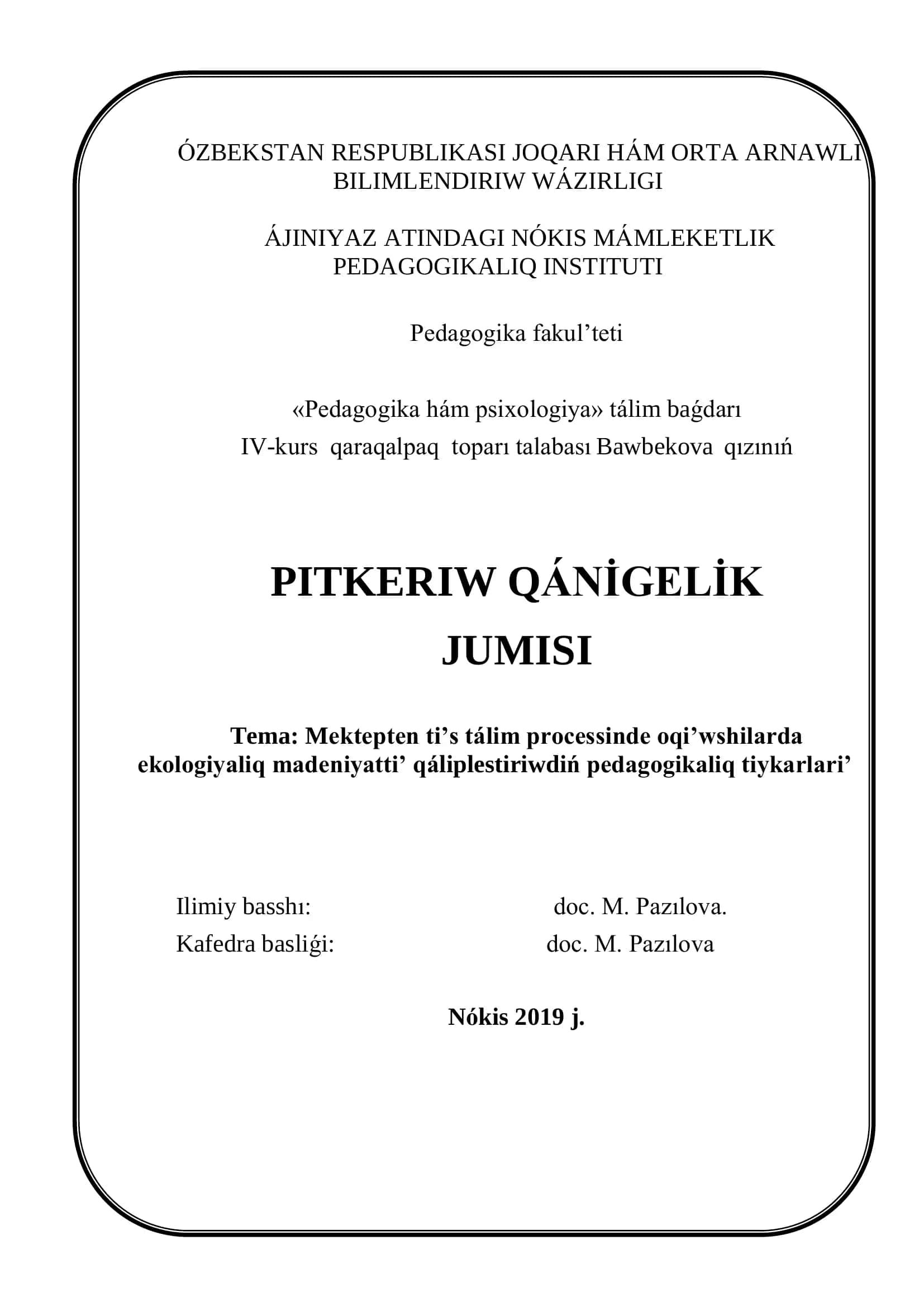 Pedagogika hám psixologiya. PITKERIW QÁNİGELİK