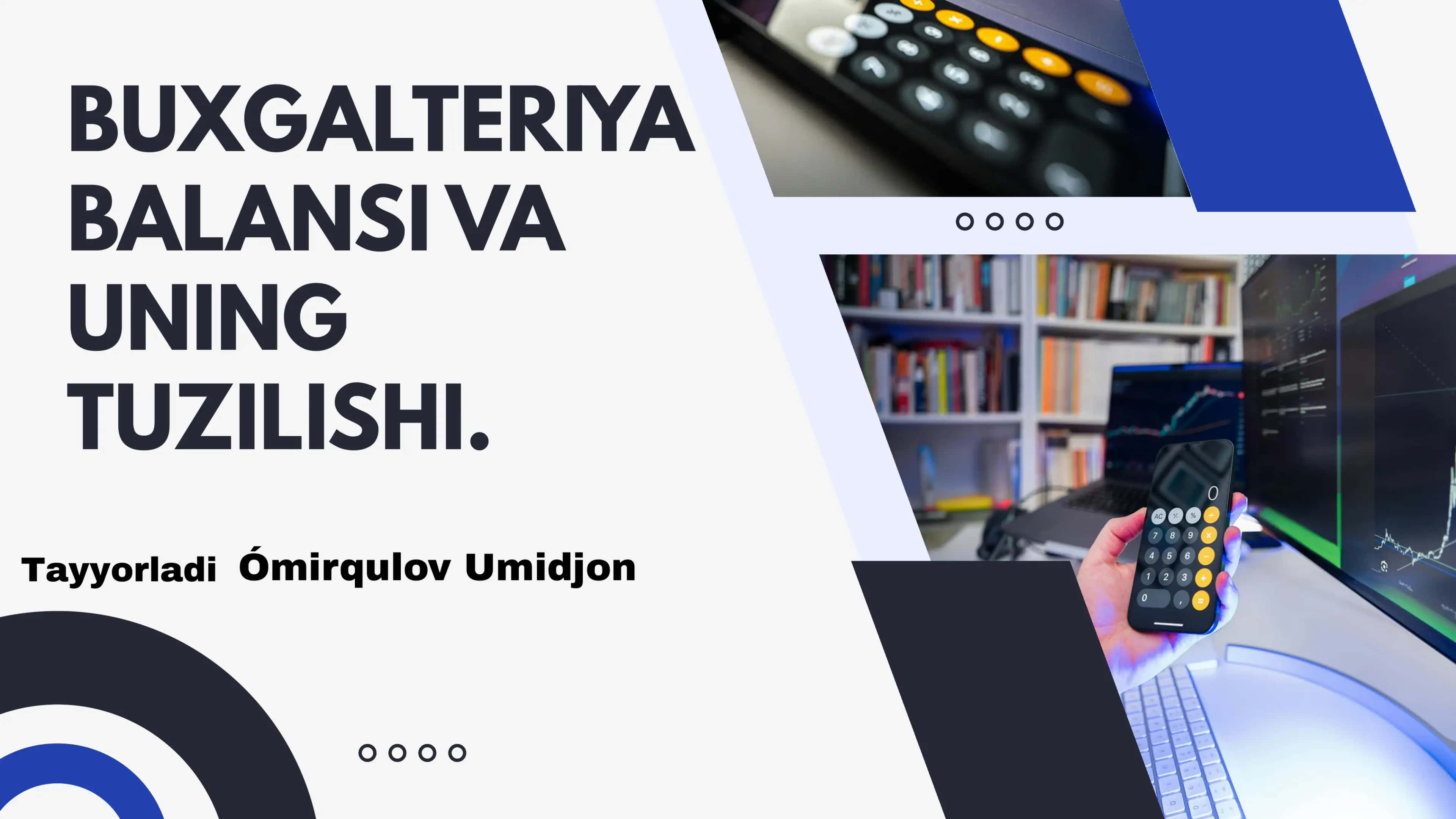 BUXGALTERIYA BALANSI VA UNING TUZILISHI