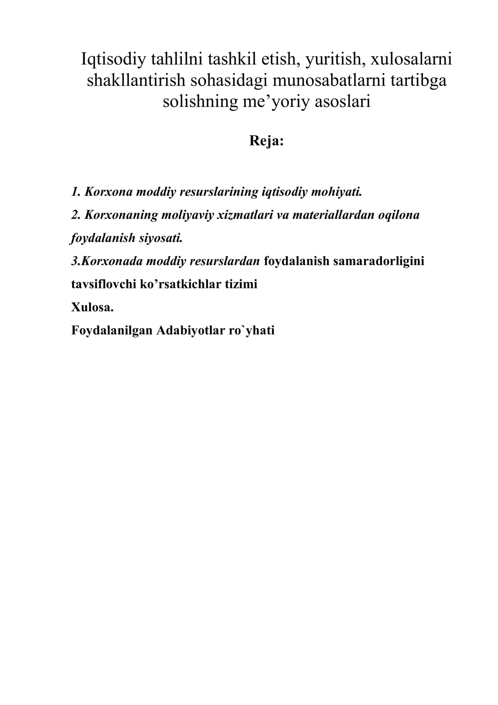 Iqtisodiy tahlilni tashkil etish, yuritish, xulosalarni shakllantirish sohasidagi munosabatlarni tartibga solishning me’yoriy asoslari