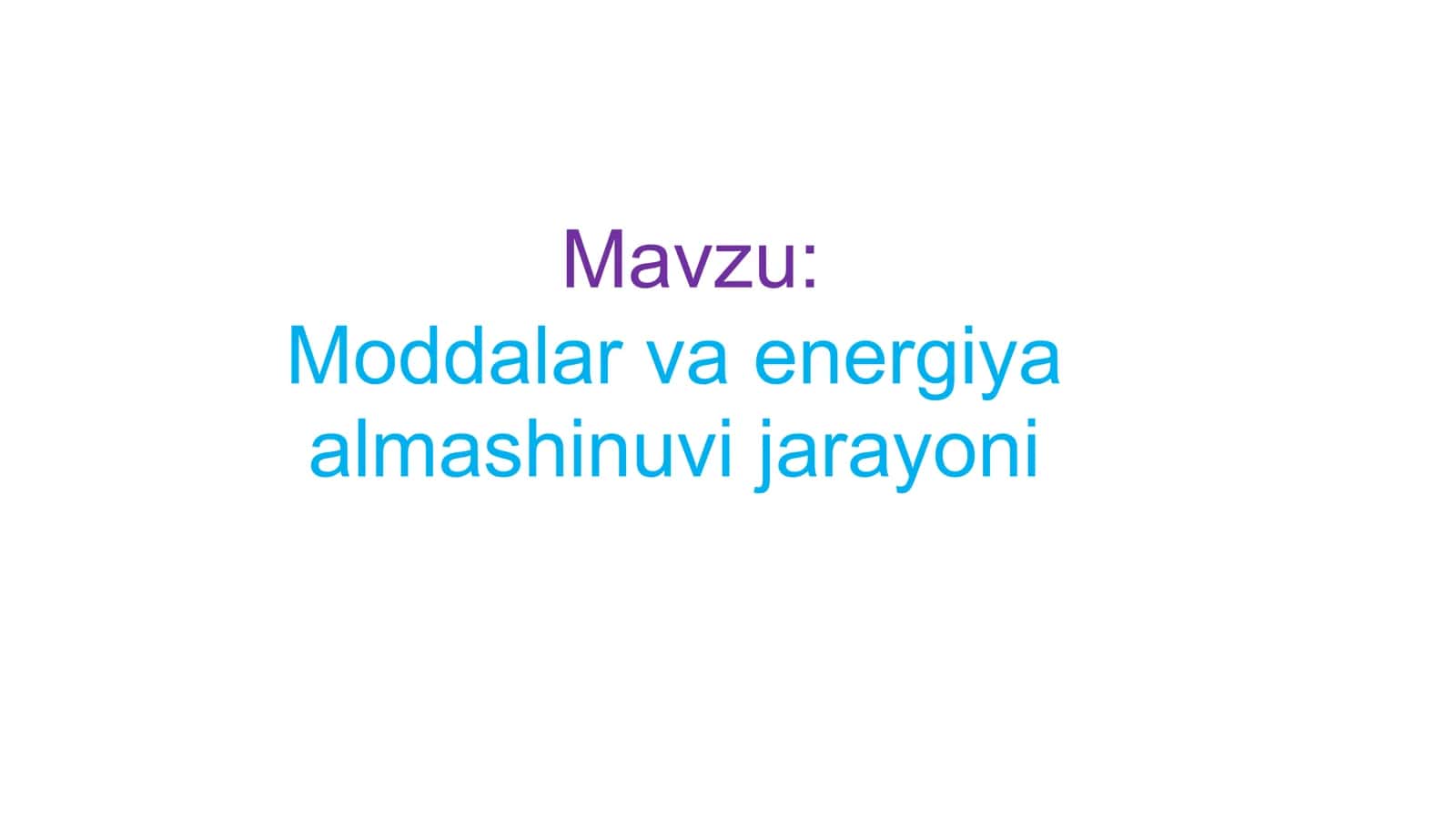 Moddalar va energiya alamshinuvi jarayoni