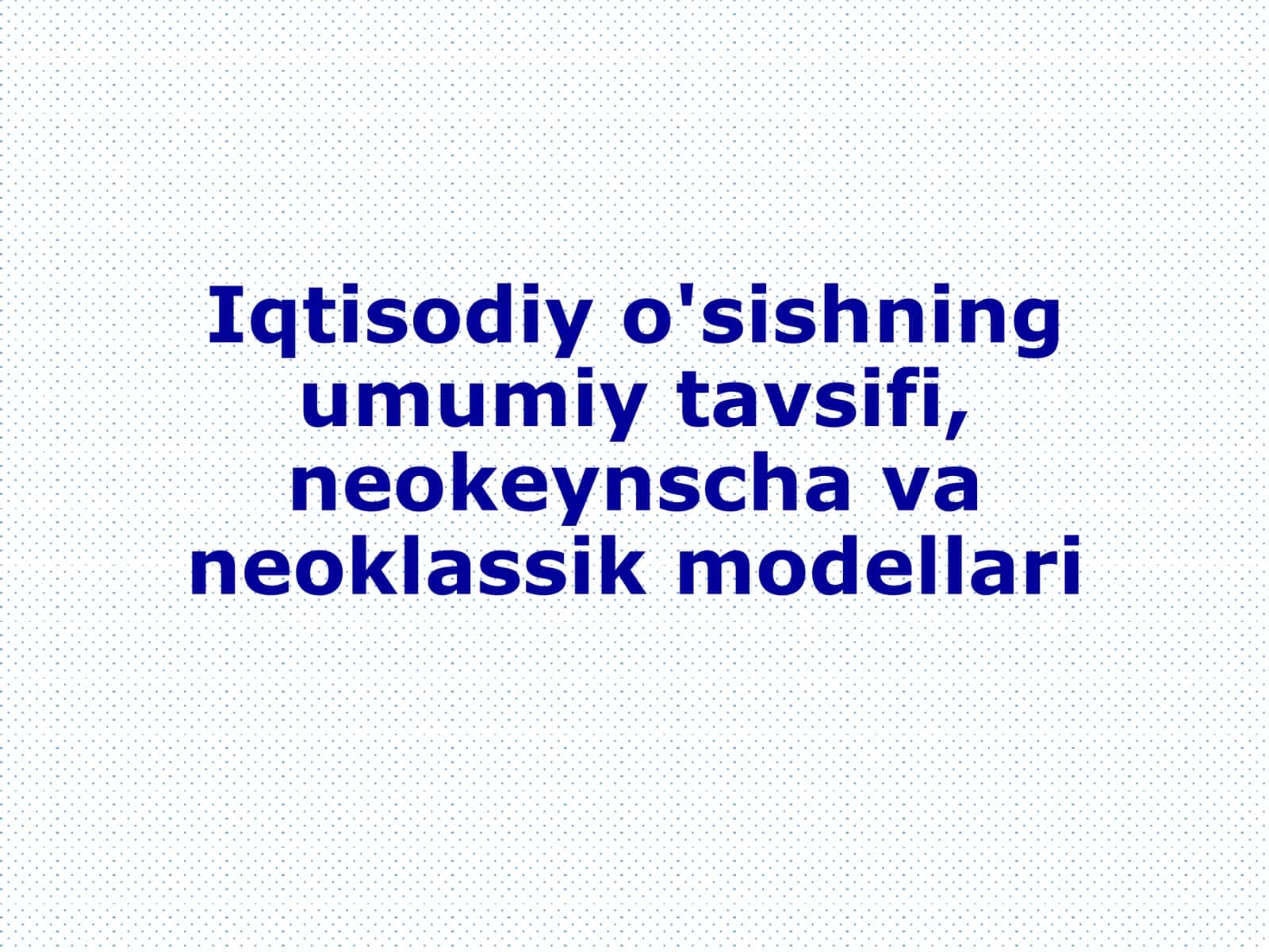 Iqtisodiy o'sishning turlari