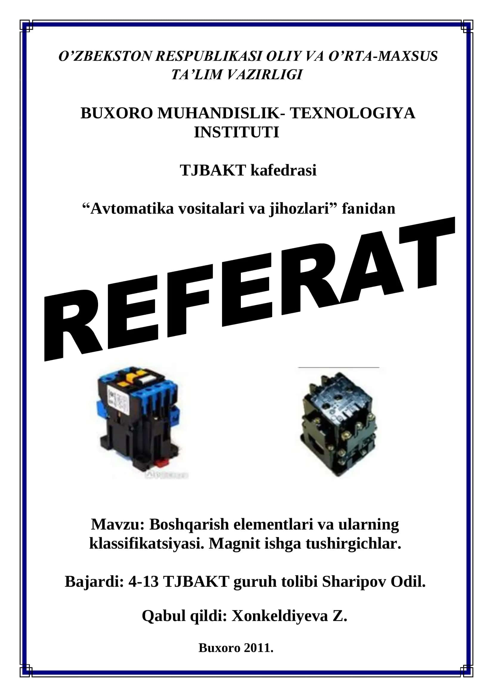 Boshqarish elementlari va ularning klassifikatsiyasi. Magnit ishga tushirgichlar