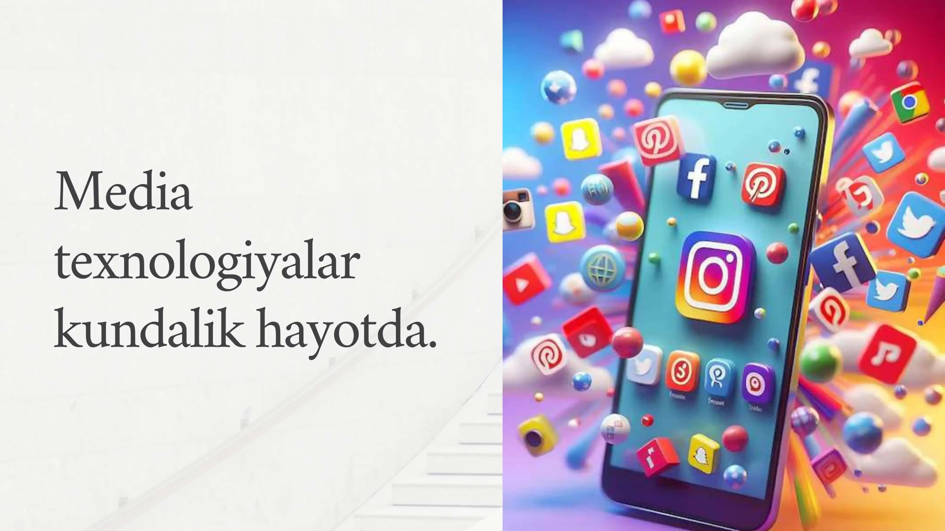 Media texnologiyalar kundalik hayotda.
