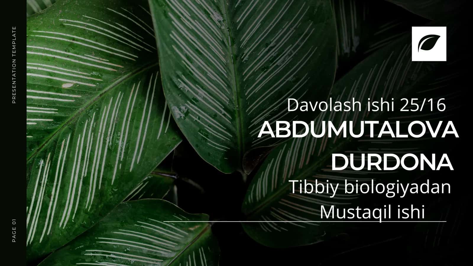 TIBBIY BIOLOGIYADAN: MUSTAQIL ISHI
