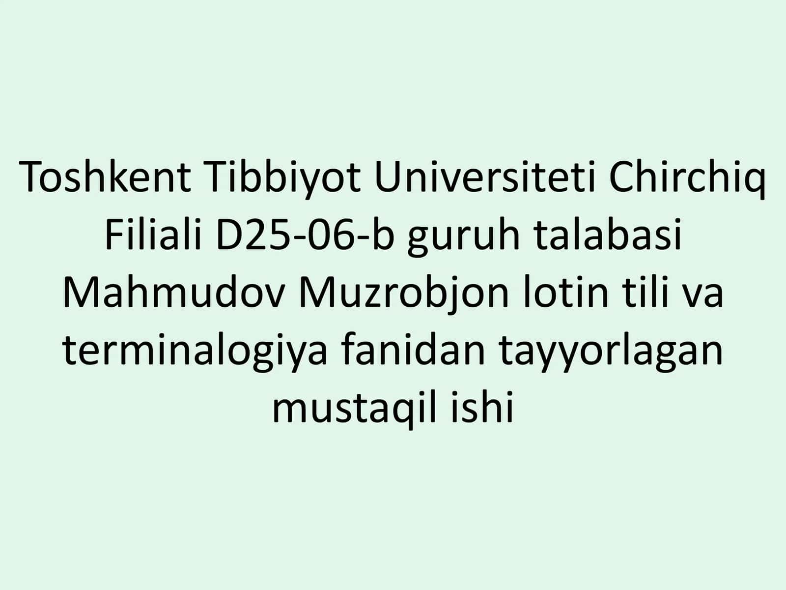 lotin tili va terminalogiya fanidan tayyorlagan mustaqil ishi