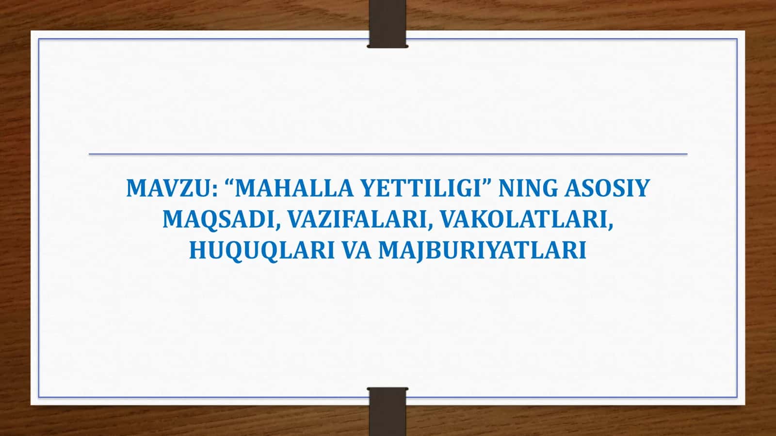 MAHALLA YETTILIGI” NING ASOSIY MAQSADI, VAZIFALARI, VAKOLATLARI, HUQUQLARI VA MAJBURIYATLARI