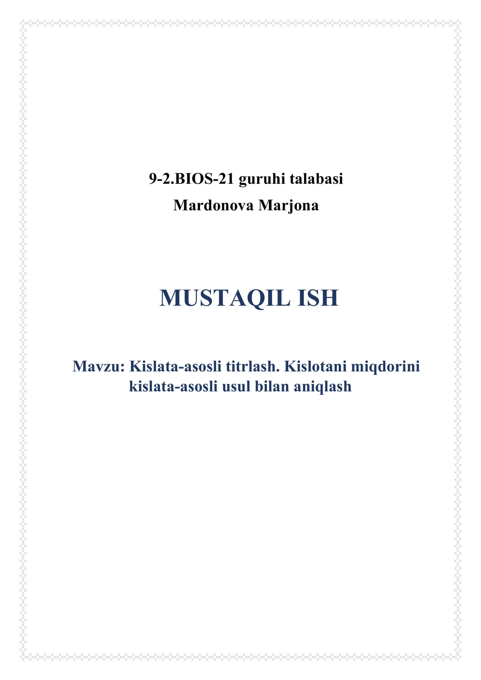 Kislata-asosli titrlash. Kislotani miqdorini kislata-asosli usul bilan aniqlash