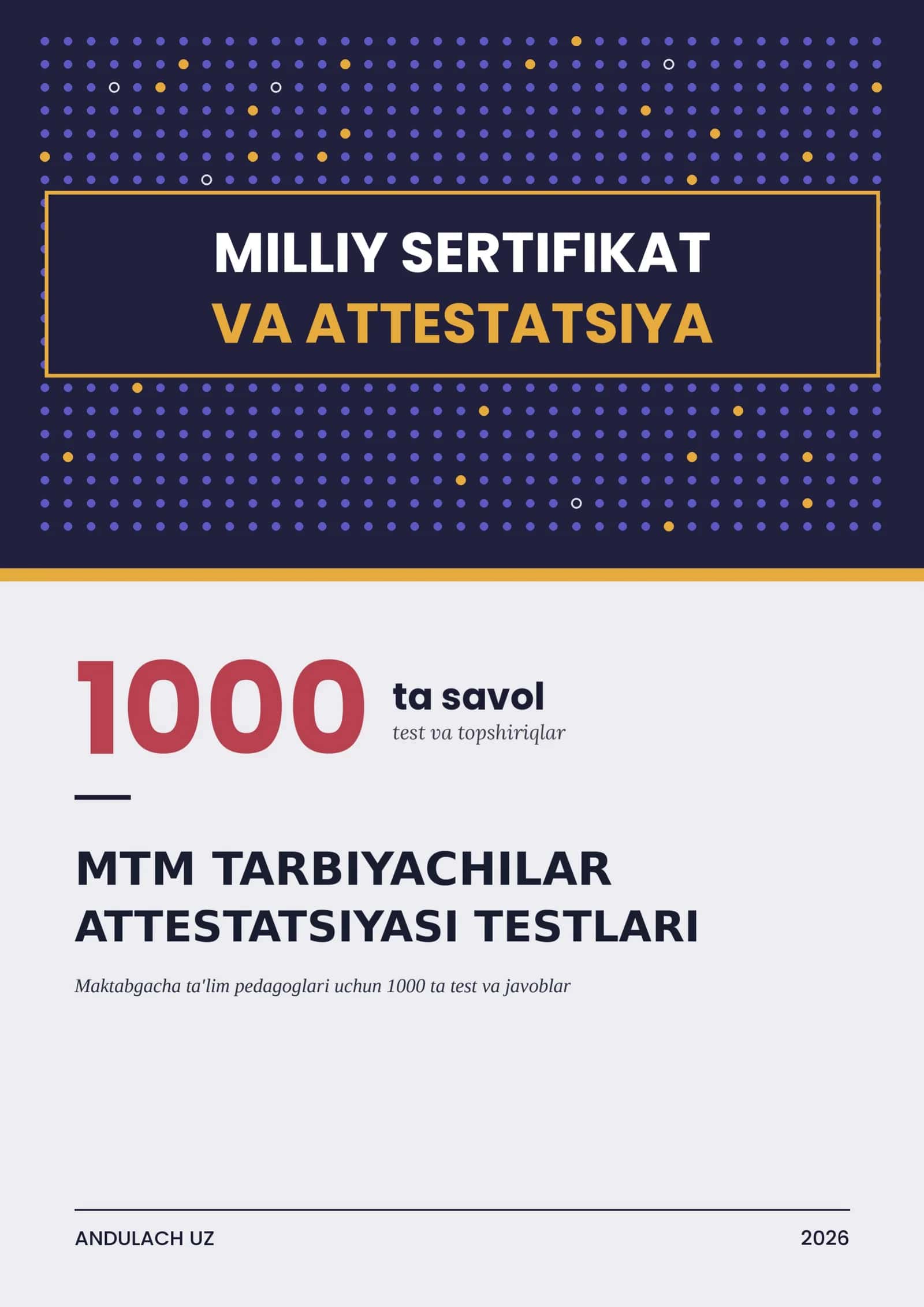 MTM TARBIYACHILAR ATTESTATSIYASI TESTLARI 1000 ta javoblari bilan