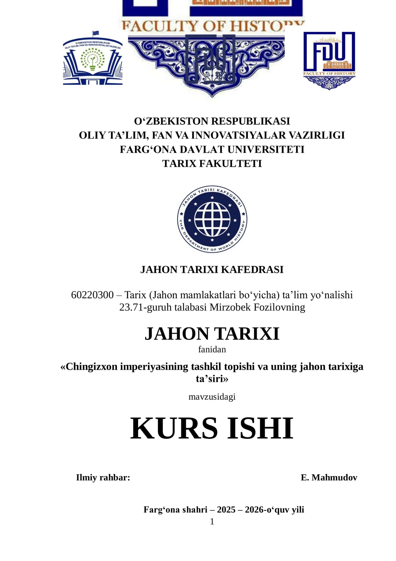 Chingizxon imperiyasining tashkil topishi va uning jahon tarixiga ta’siri
