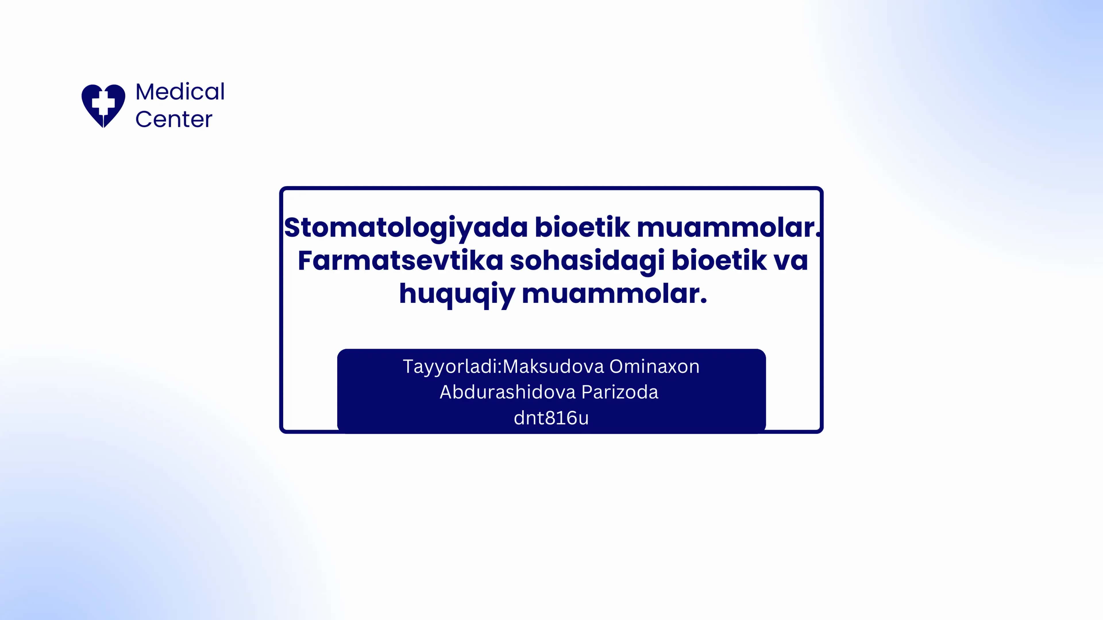 Stomatologiyada bioetik muammolar