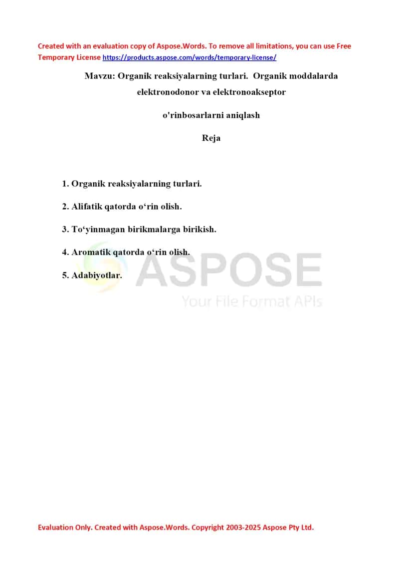 3. Organik reaksiyalarning turlari. Organik moddalarda elektronodonor va elektronoakseptor o'rinbosarlarni aniqlash 2. Referat 17 bet