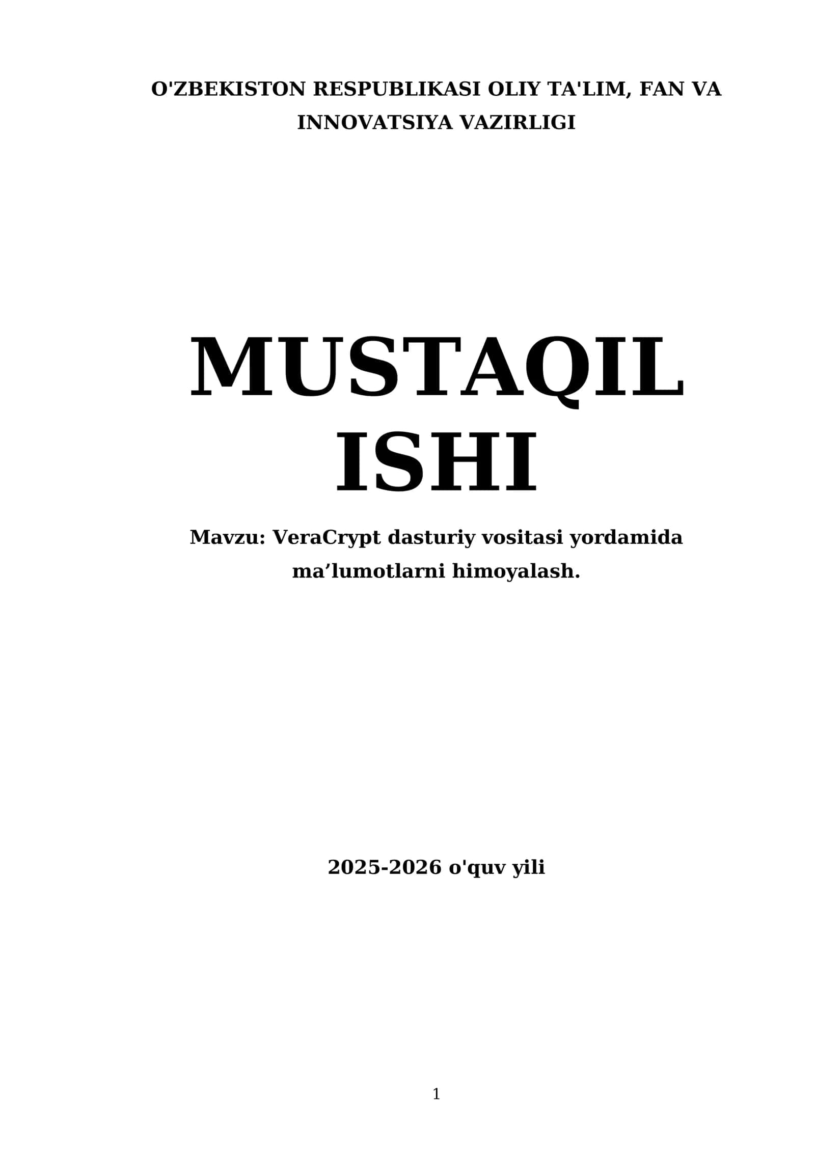 VeraCrypt dasturiy vositasi yordamida ma’lumotlarni himoyalash