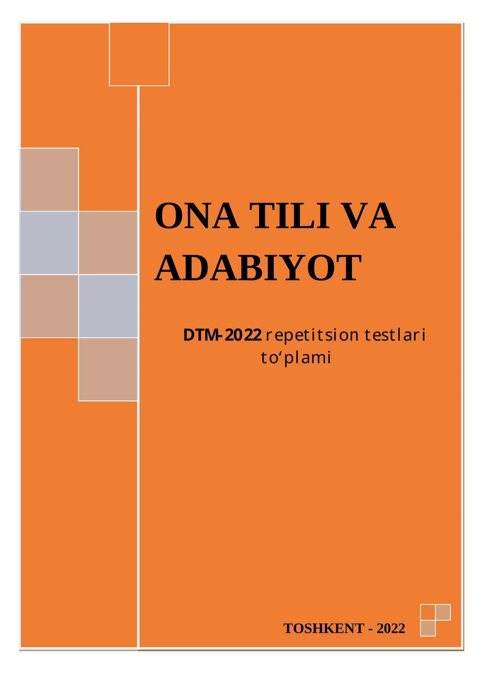 ONA TILI VA ADABIYOT DTM-2022 repetitsion testlari to‘plami