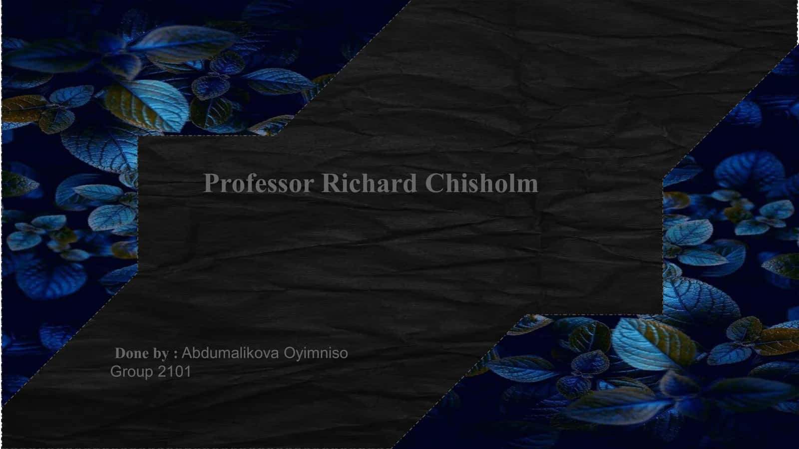 Professor Richard Chisholm AM