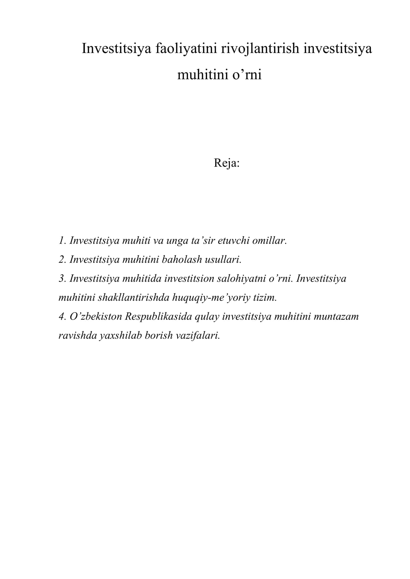 Investitsiya faoliyatini rivojlantirish investitsiya muhitini o’rni