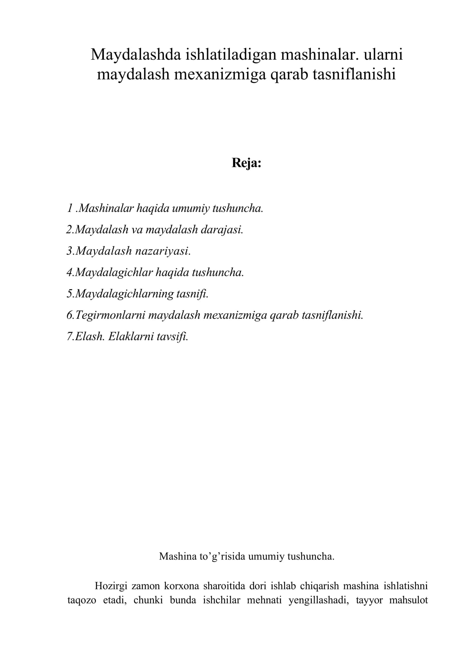 Maydalashda ishlatiladigan mashinalar. ularni maydalash mexanizmiga qarab tasniflanishi