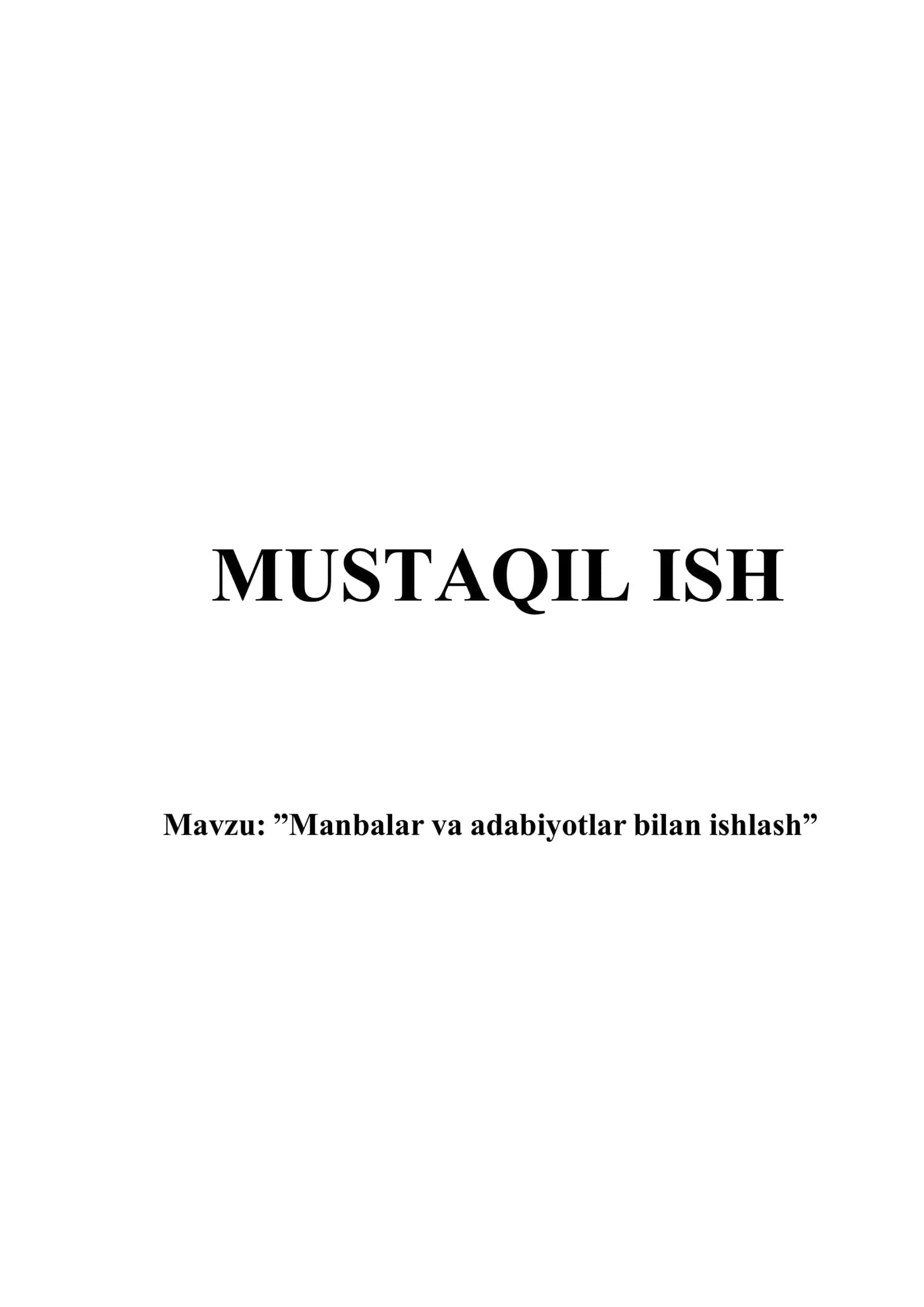 Manbalar va adabiyotlar bilan ishlash