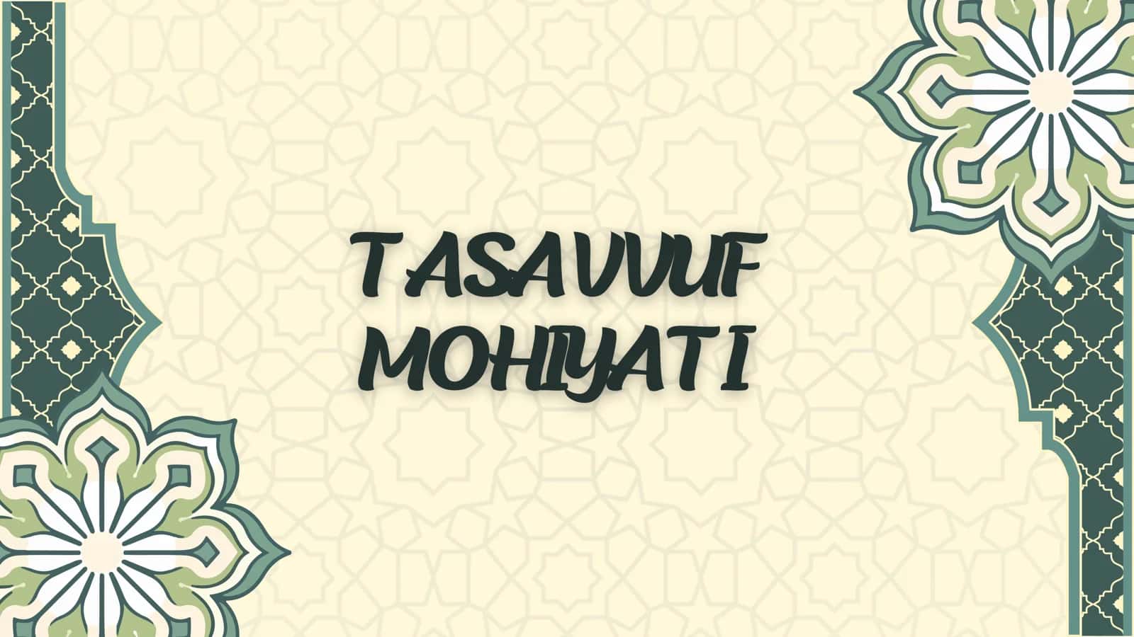 Tasavvuf haqida