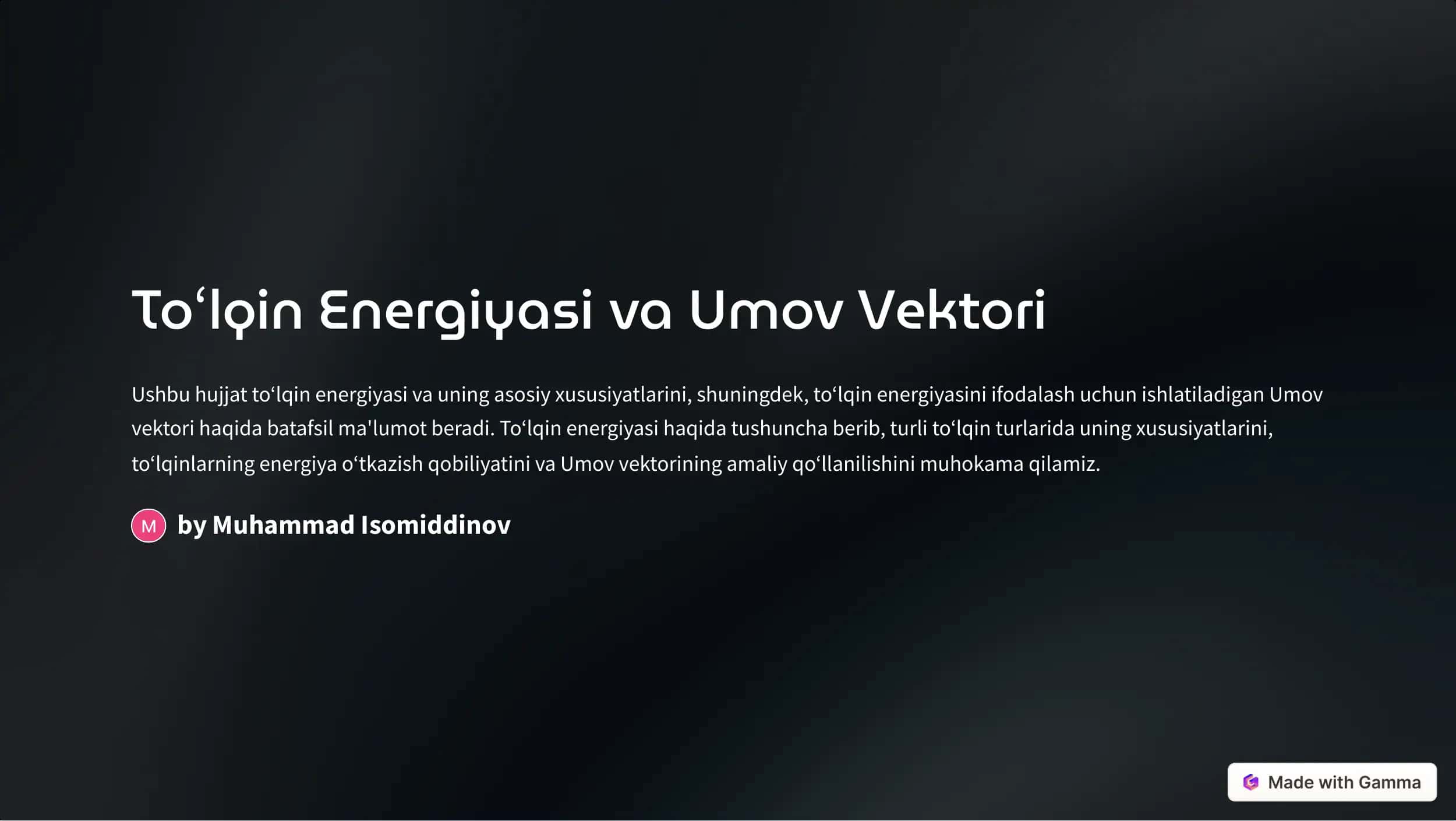 Toʻlqin Energiyasi va Umov Vektori