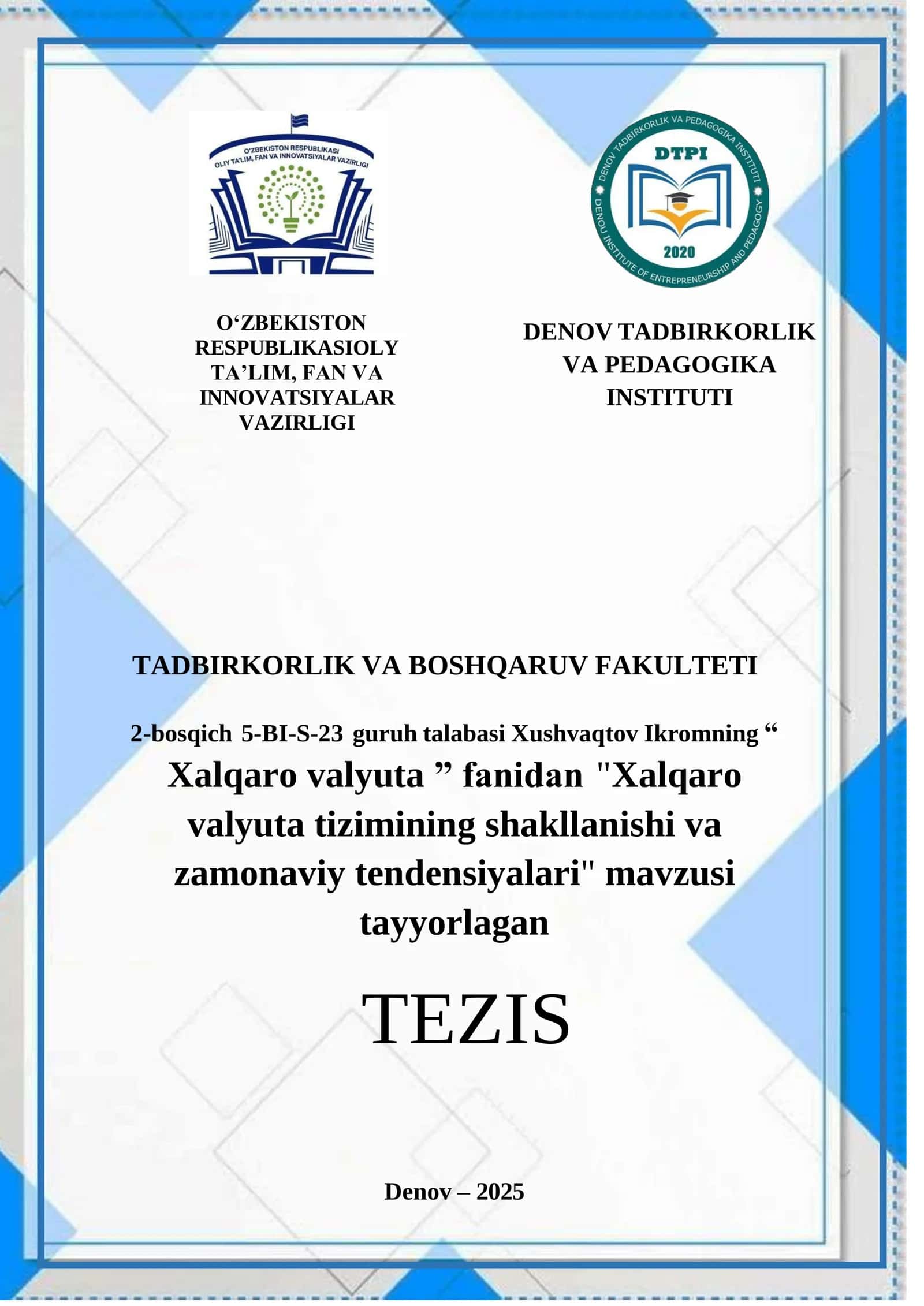 Xalqaro valyuta tizimining shakllanishi va zamonaviy tendensiyalari