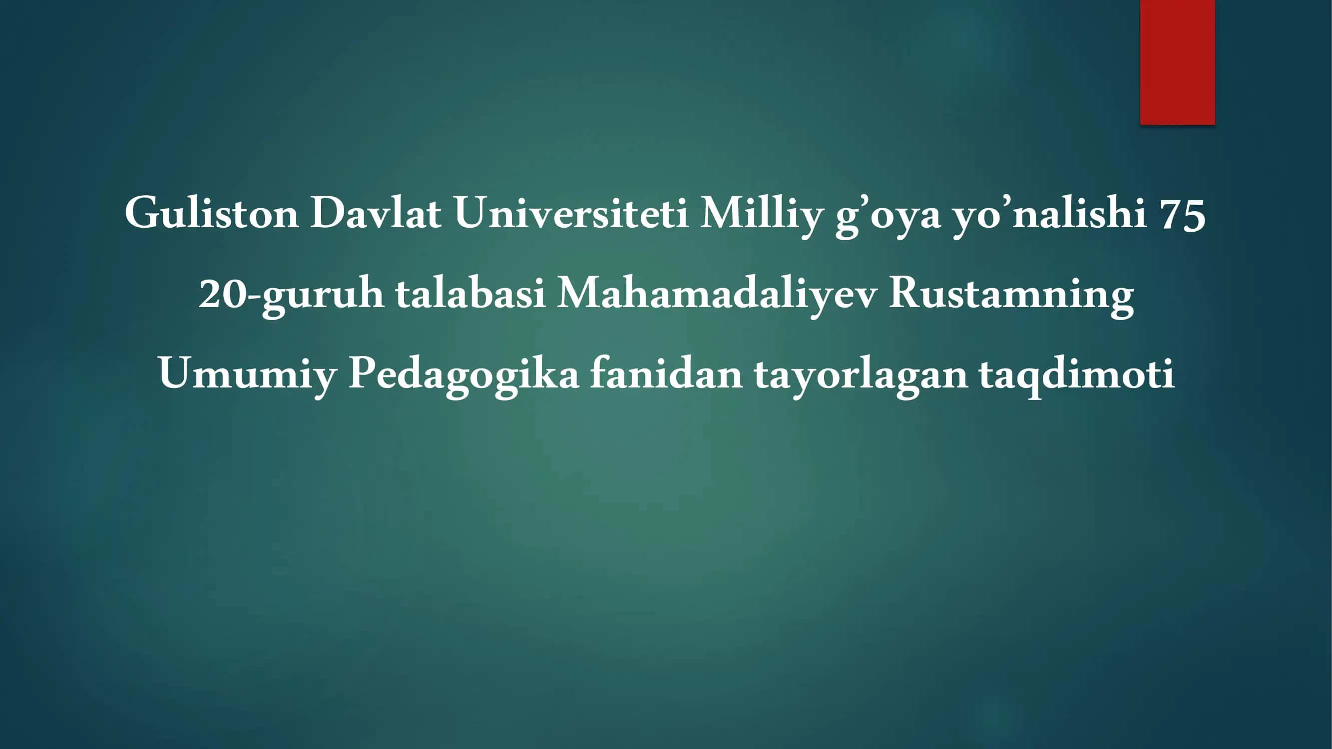 Mahamadaliyev Rustam Umumiy Pedagogika