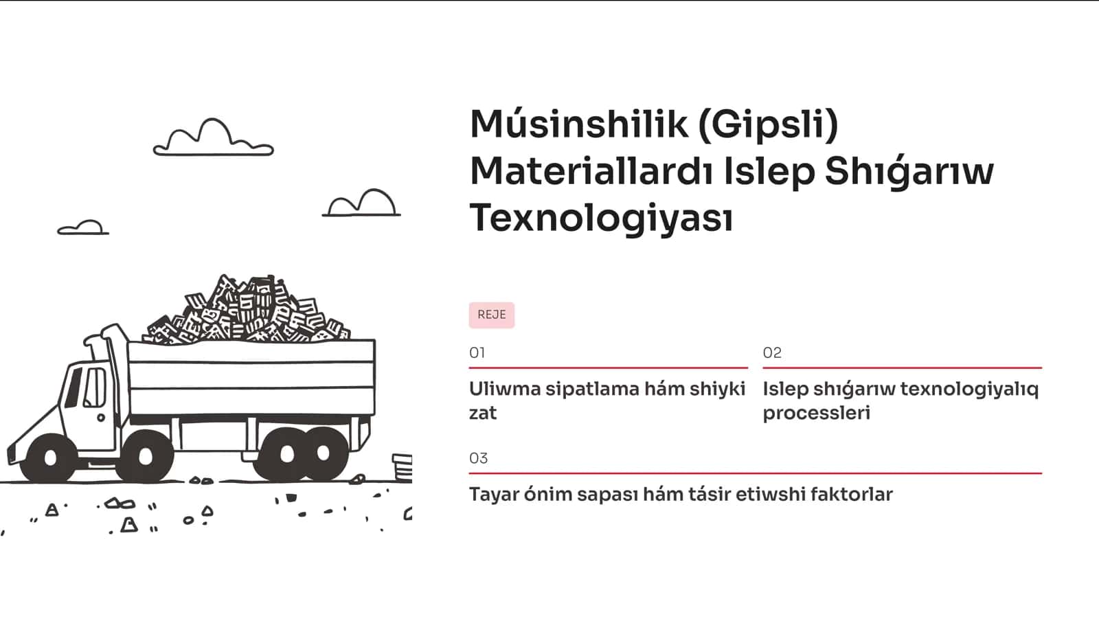 Músinshilik (Gipsli) Materiallardı Islep Shıǵ arıw Texnologiyası