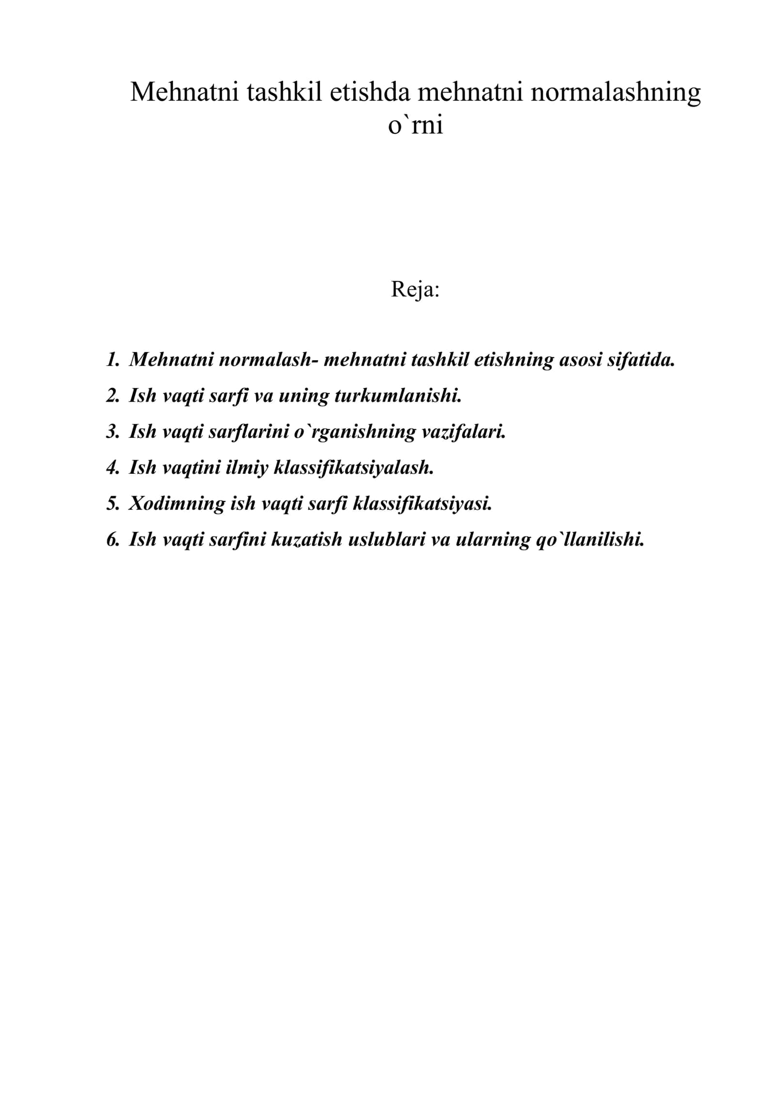 Mеhnatni tashkil etishda mеhnatni nоrmalashning o`rni