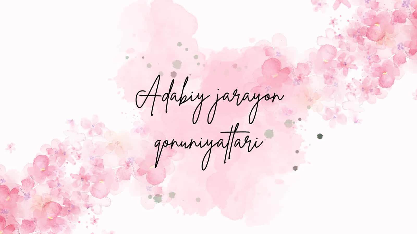 Adabiy jarayon qonuniyatlari