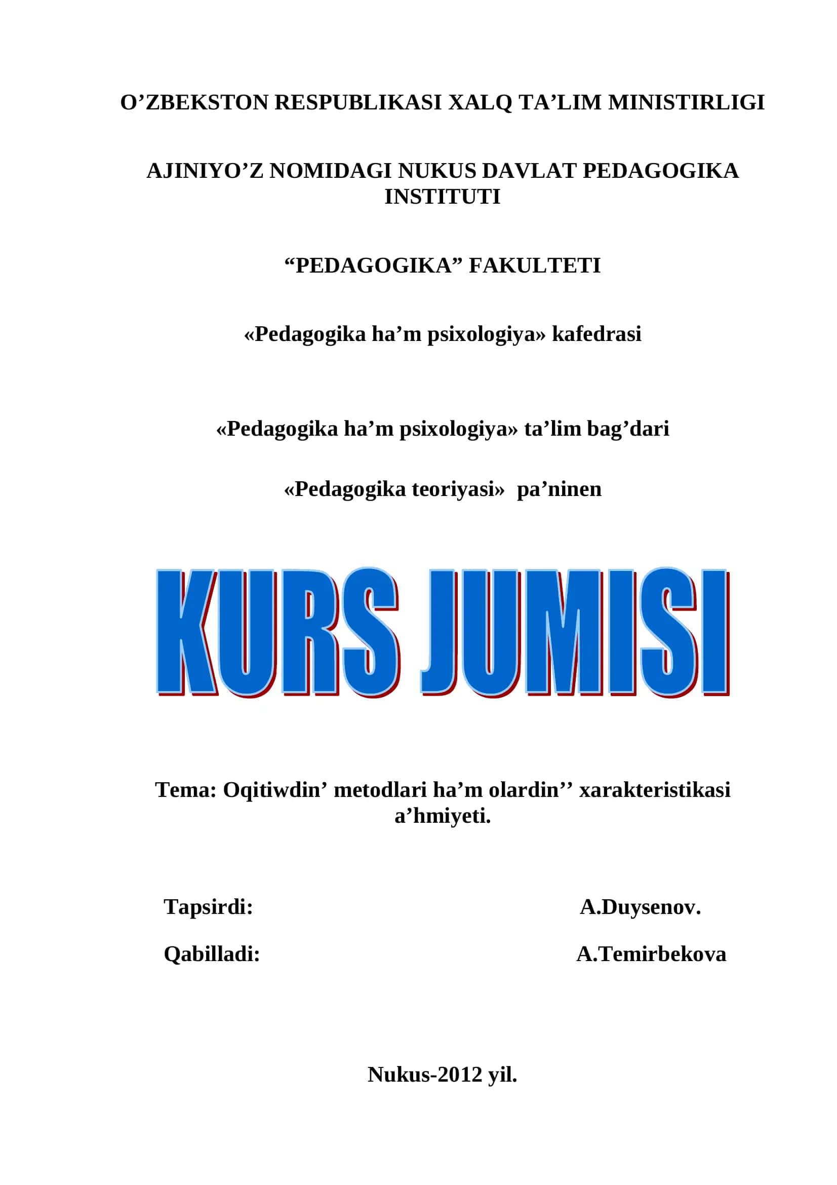 OQITIWDIN’ METODLARI HA’M OLARDIN’’ XARAKTERISTIKASI A’HMIYETI