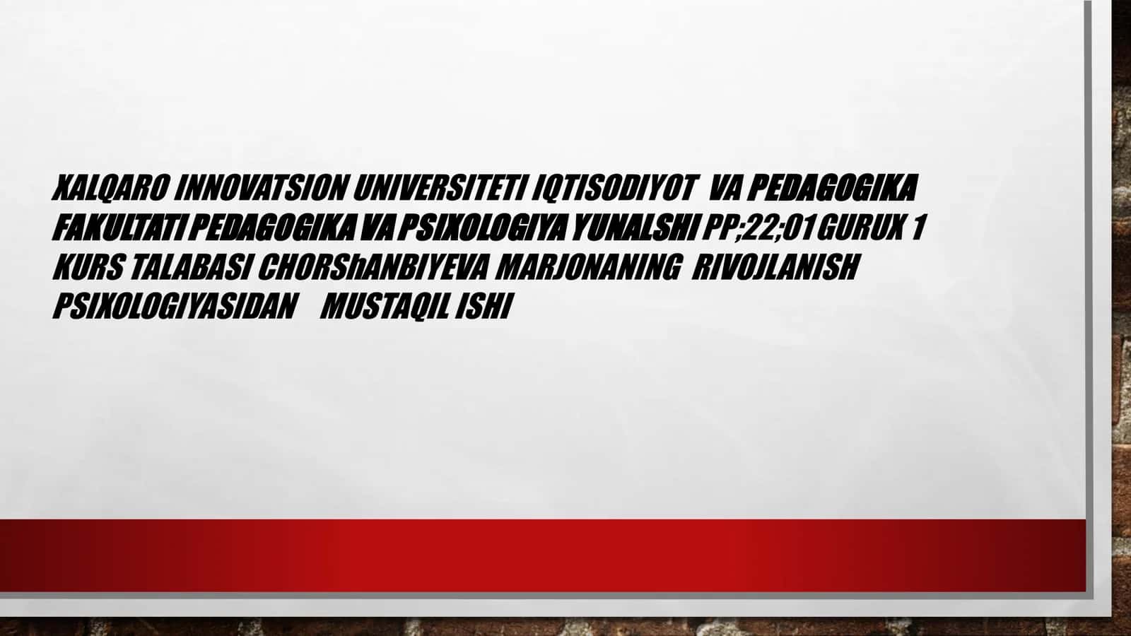 RIVOJLANISH PSIXOLOGIYASIDAN MUSTAQIL ISHI