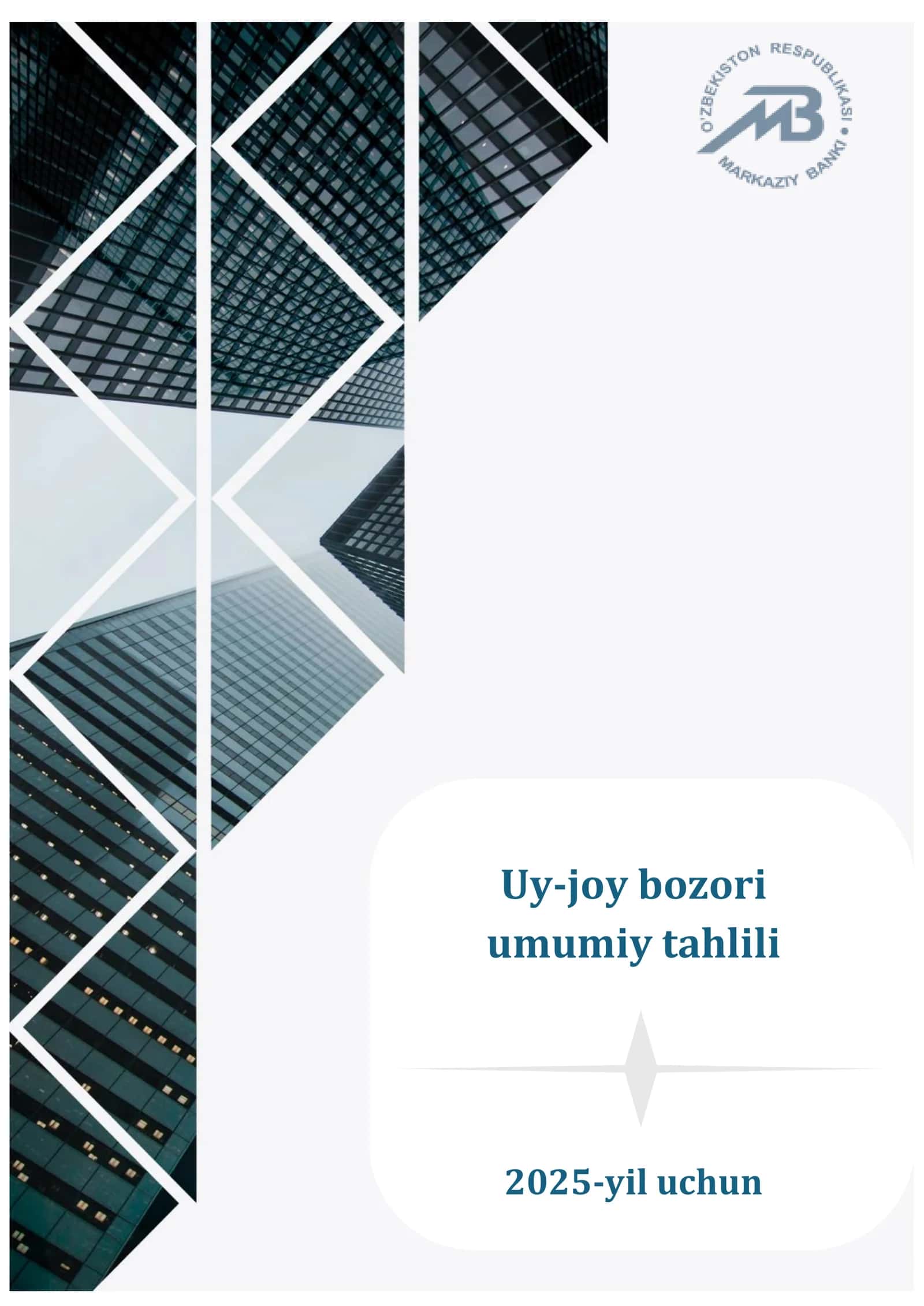 Uy-joy bozori umumiy tahlili 2025-yil uchun