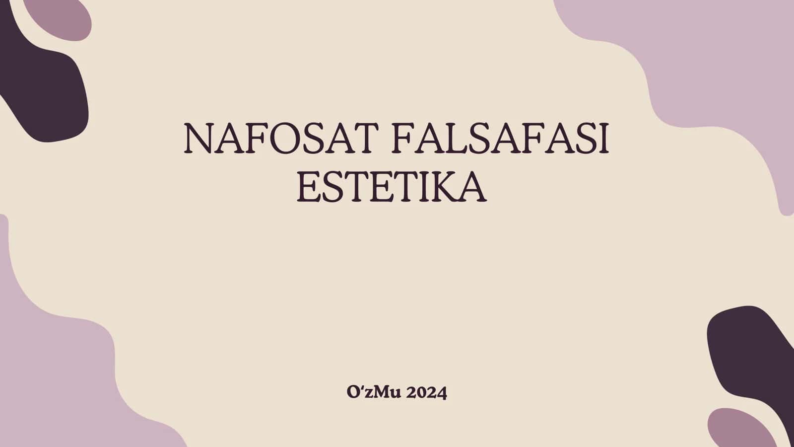 NAFOSAT FALSAFASI ESTETIKA
