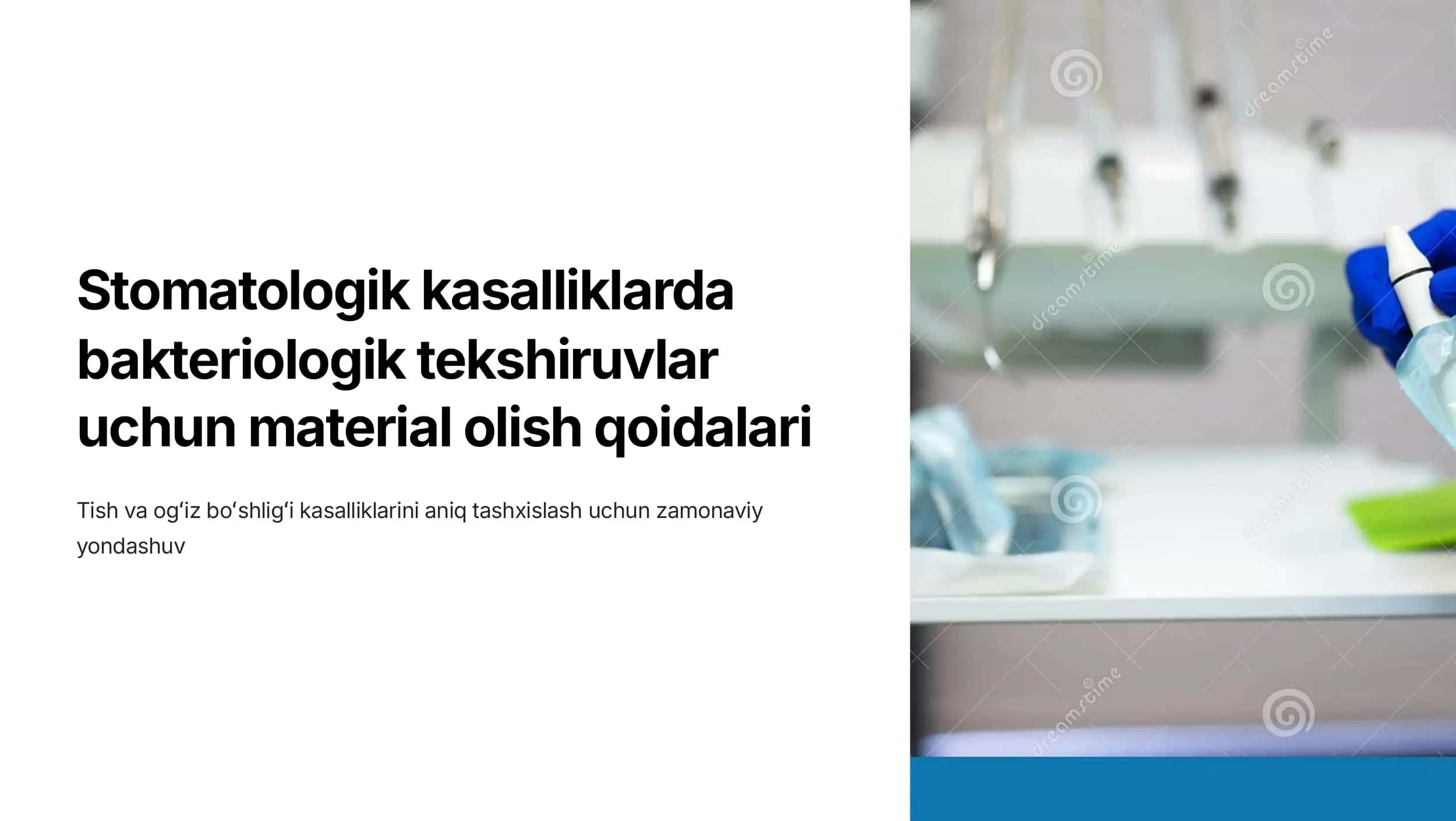 Stomatologik kasalliklarda (tish karashidan, ogʻiz boʻshligʻidan, soʻlak bezlaridan, milk suyuqligi, karies boʻshligʻi va kanalidan, tish-milk choʻntagidan) bakteriologik tekshiruvlar uchun material olish qoidalari.