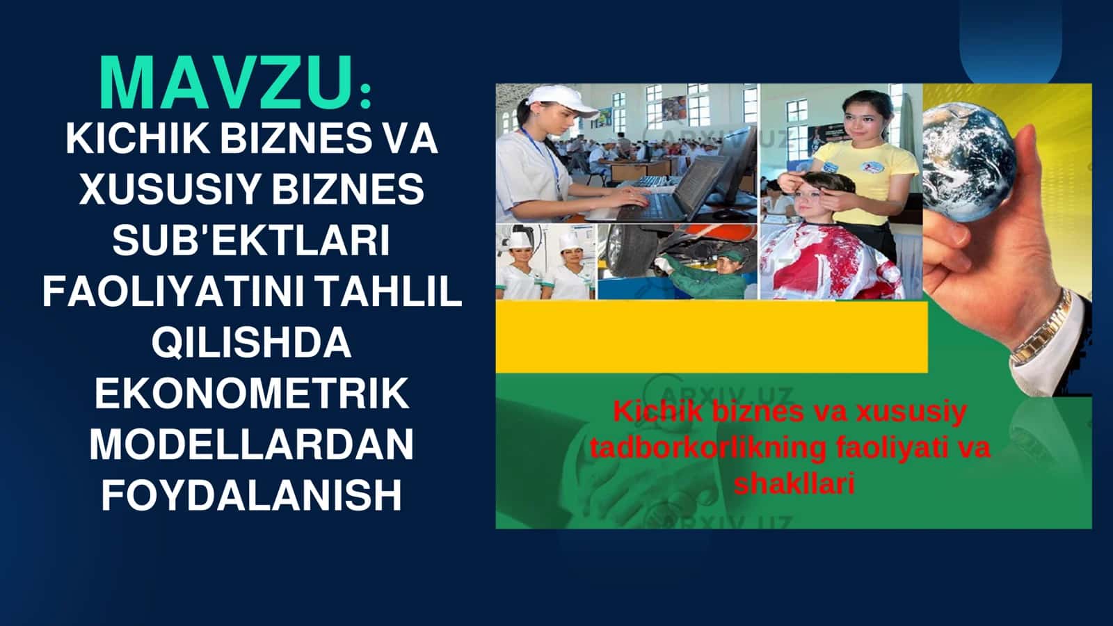 Kichik biznes va xususiy biznes subyektlari faoliyatini tahlil qilishda ekonometrik modellardan foydalanish