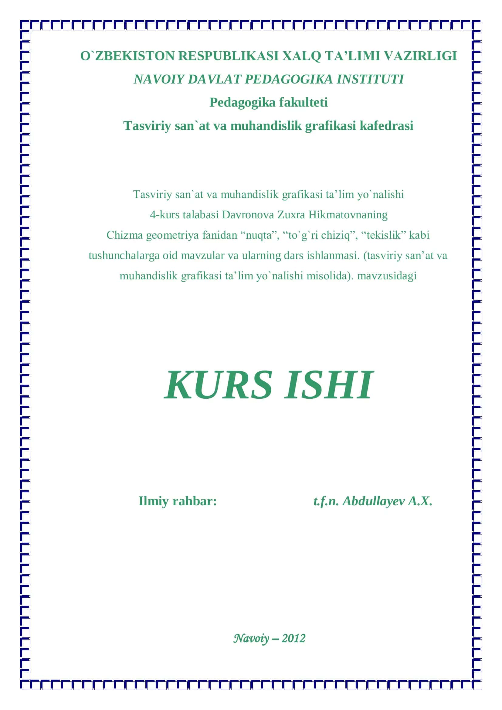 Chizma gеomеtriya fanidan “nuqta”, “to`g`ri chiziq”, “tеkislik” kabi tushunchalarga oid mavzular va ularning dars ishlanmasi. (tasviriy san’at va muhandislik grafikasi ta’lim yo`nalishi misolida)