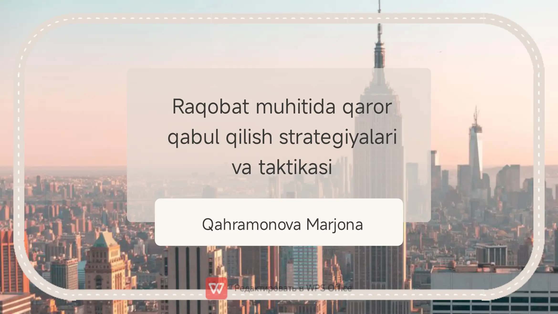 Raqobat muhitida qaror qabul qilish asoslari