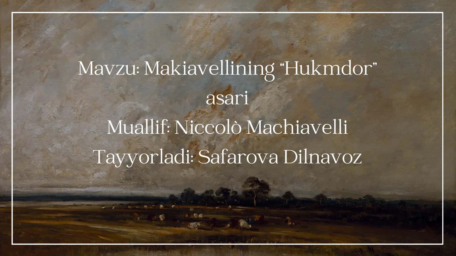Makiavellining “Hukmdor” asari